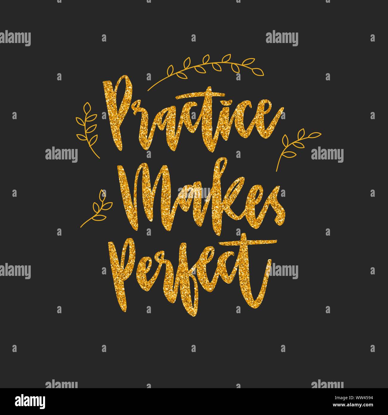 Lettering words. Practice makes perfect. Gold glitter style Stock ...