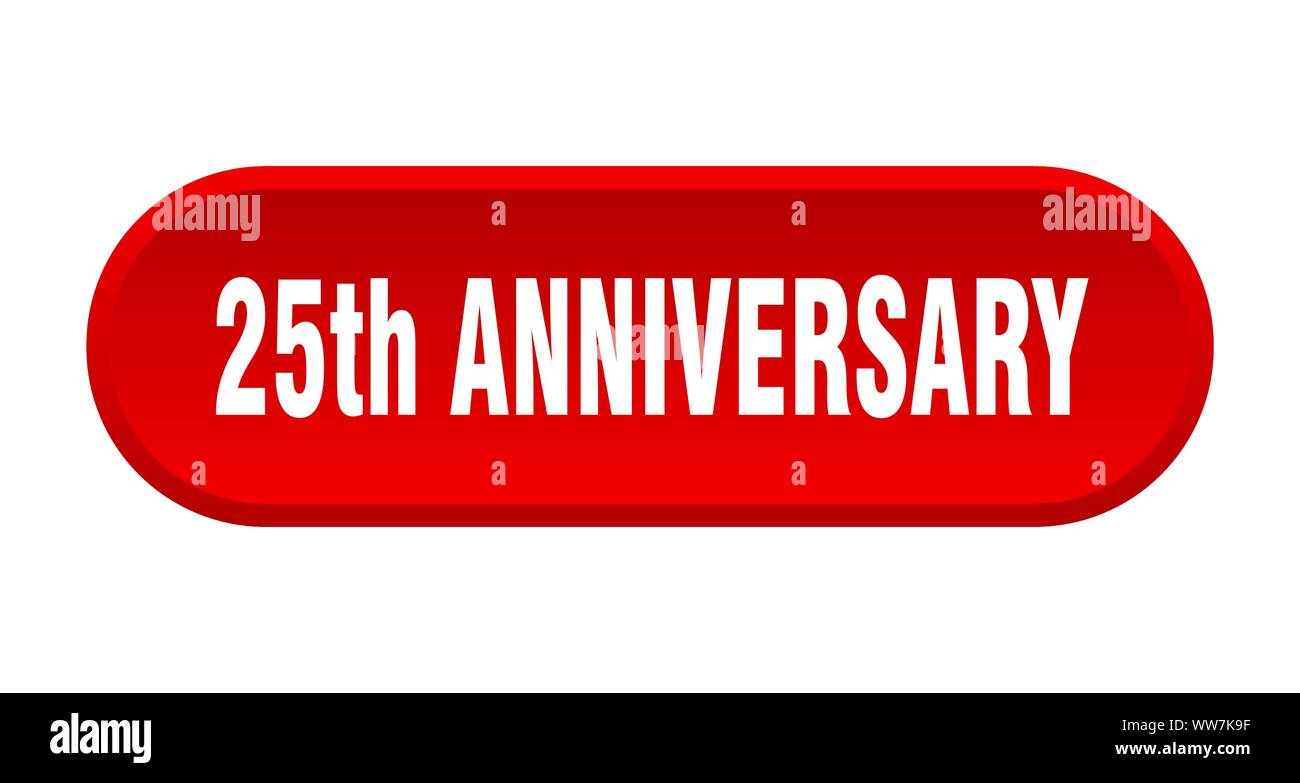 25th anniversary button. 25th anniversary rounded red sign. 25th ...