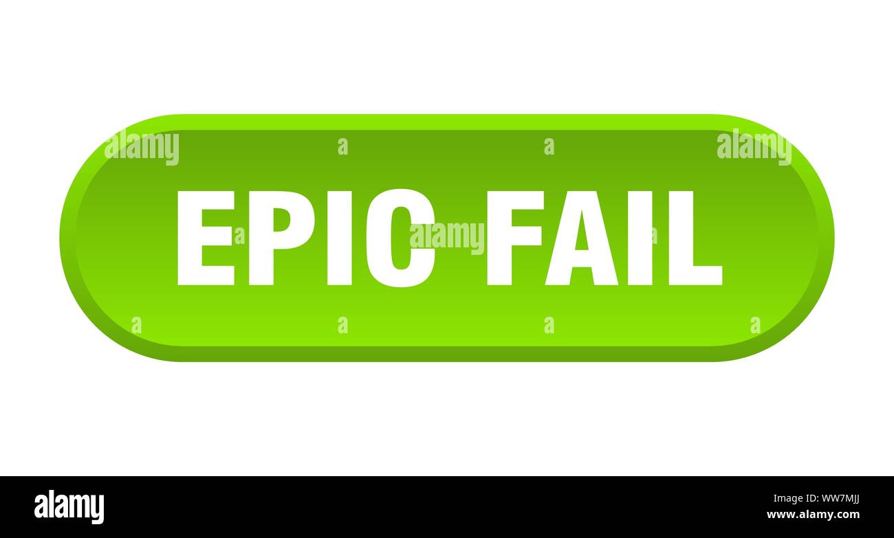 epic fail button. epic fail rounded green sign. epic fail Stock Vector
