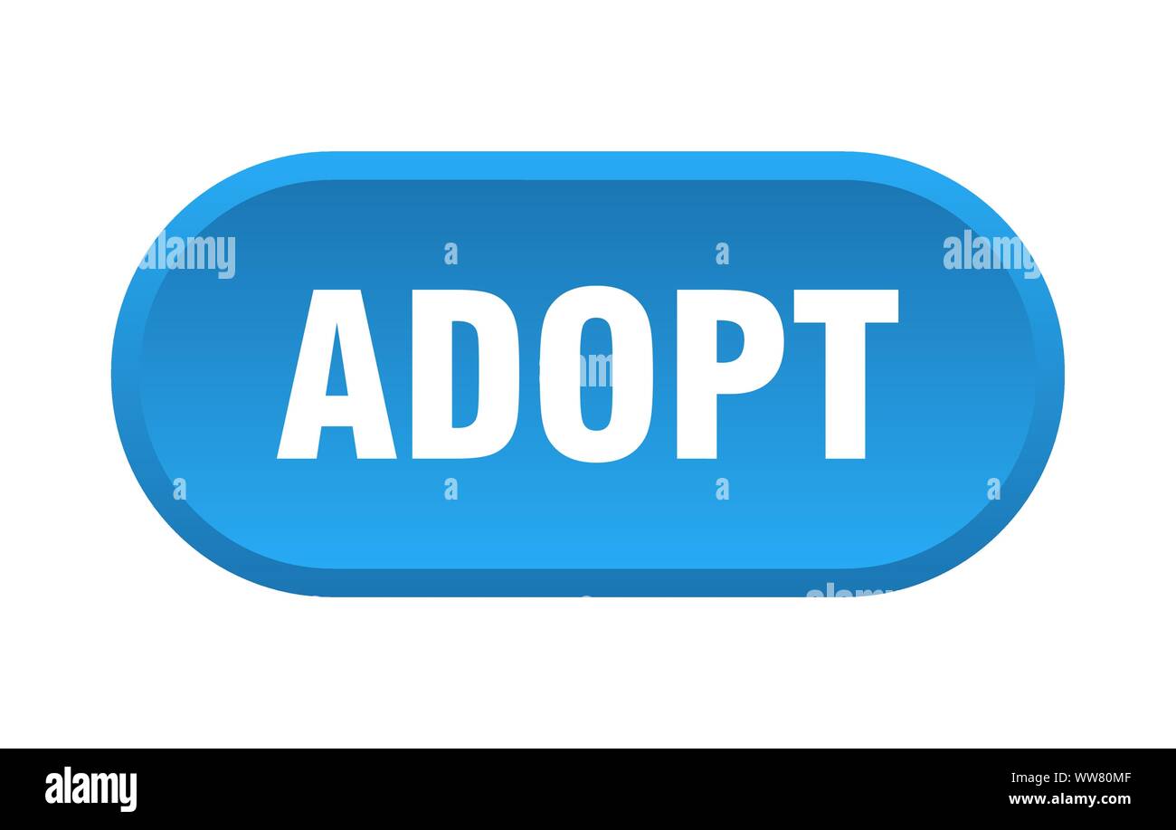 Adoption Button adopt button. adopt rounded blue sign. adopt Stock Vector Image & Art ...