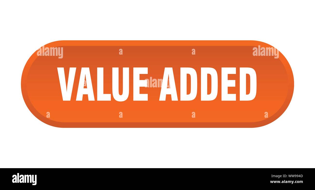 value added button. value added rounded orange sign. value added Stock ...