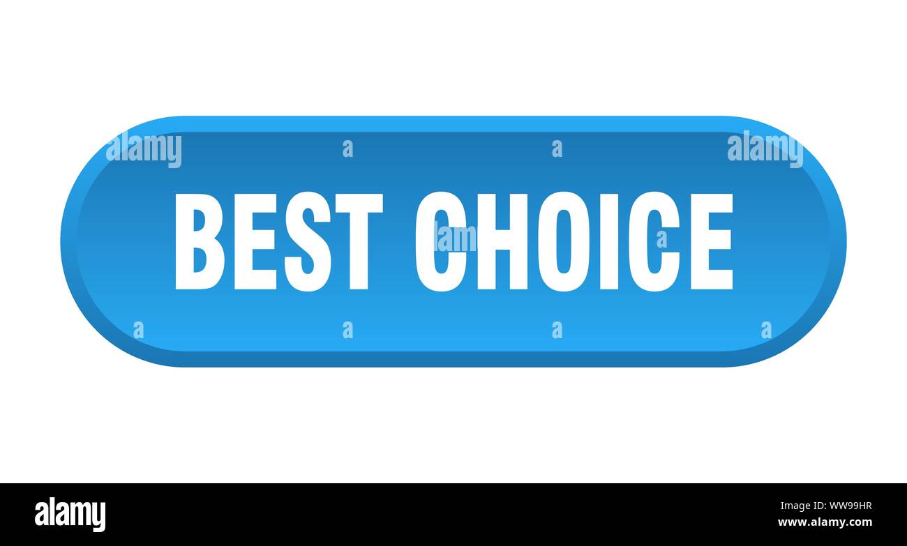 best choice button. best choice rounded blue sign. best choice Stock ...