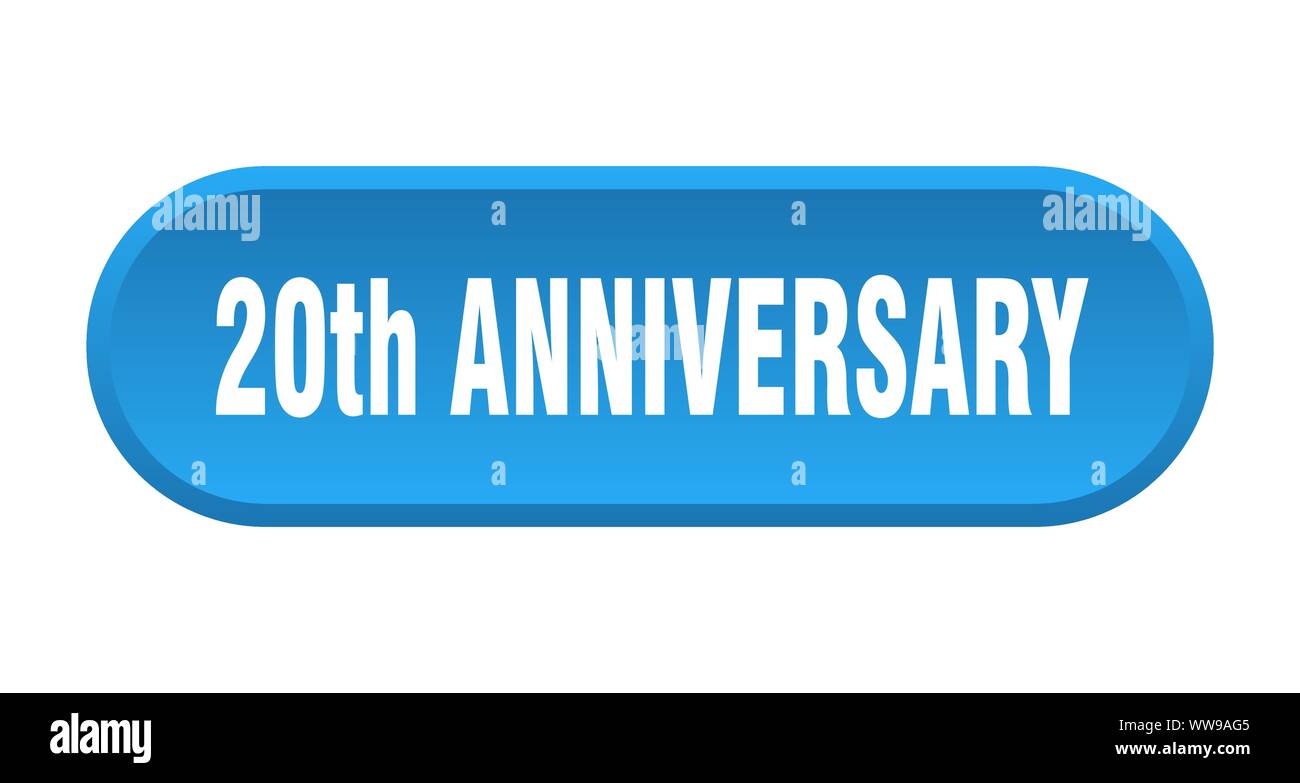 20th Sign 20th anniversary button. 20th anniversary rounded blue sign. 20th ...