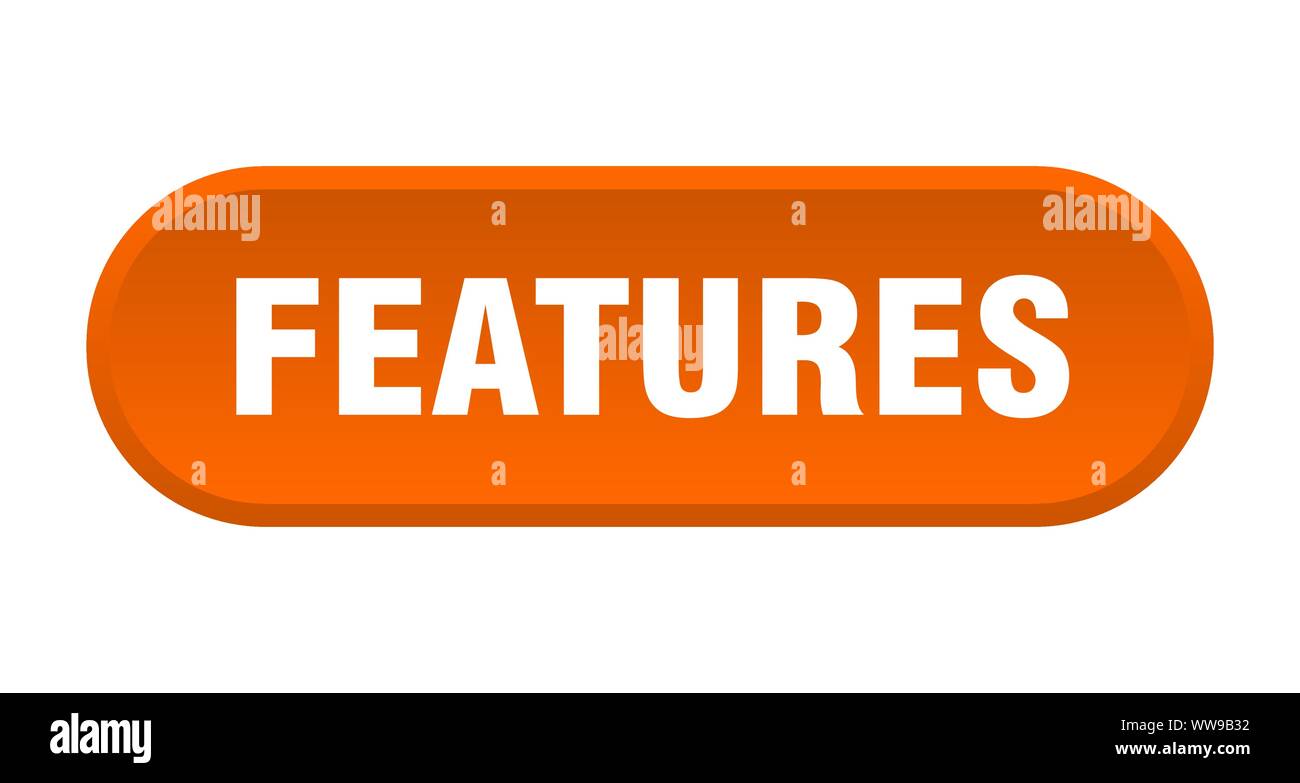 Key Features Orange features button. features rounded orange sign. features Stock Vector ...