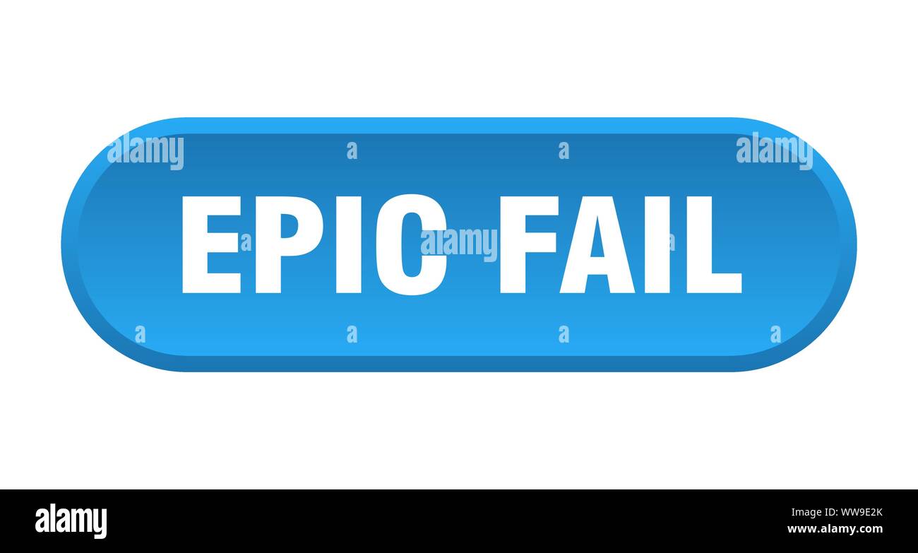 epic fail button. epic fail rounded blue sign. epic fail Stock Vector