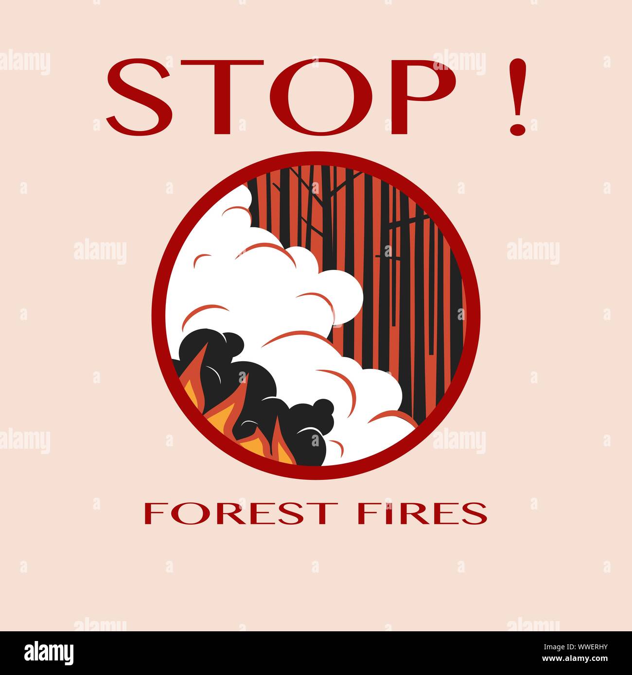 Stop forest fires poster template with trees burning in fire, flame, smoke and text. Round sign. Vector illustration. Stock Vector