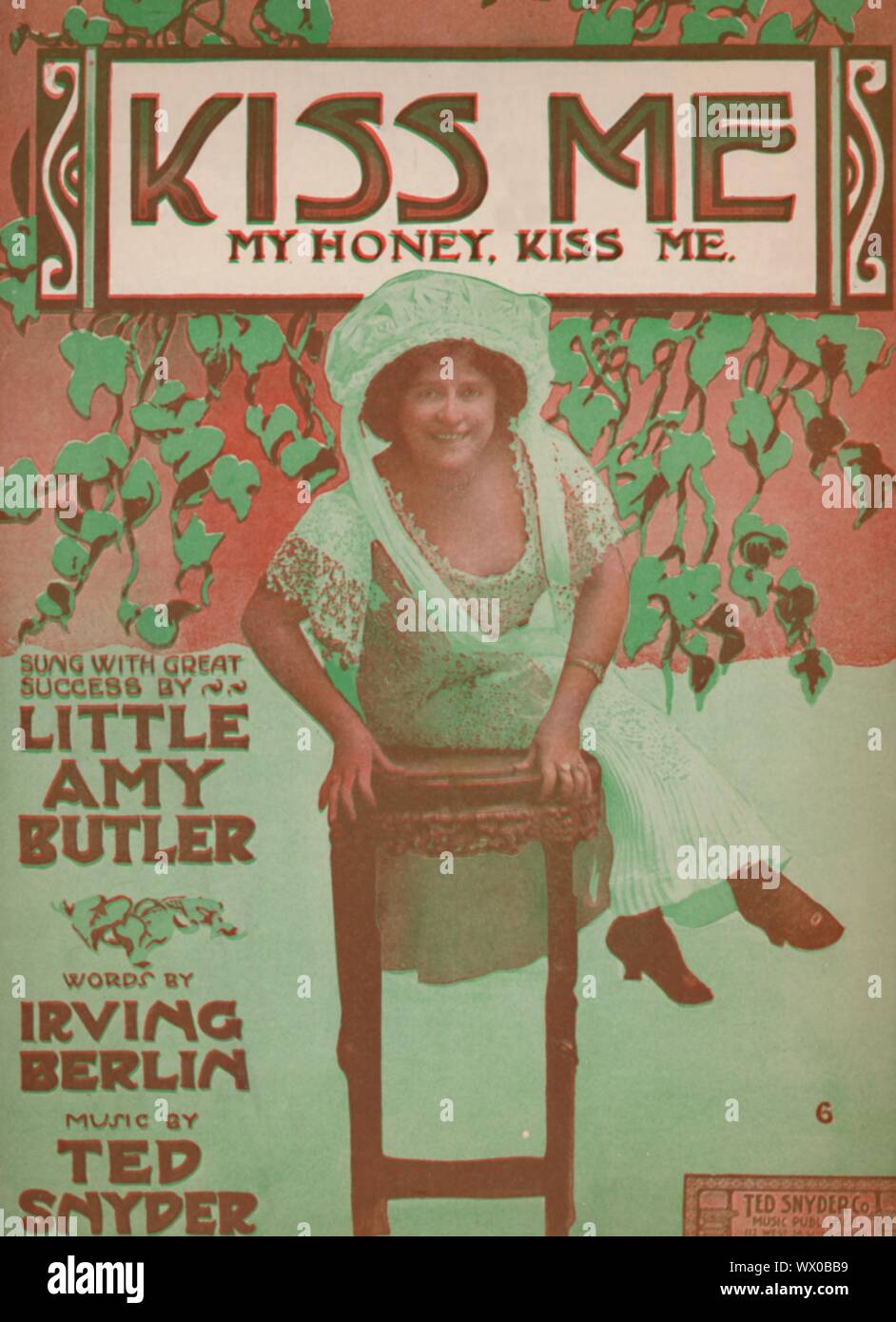 Kiss Me, My Honey, Kiss Me', 1910. 'Sung with great success by Little Amy  Butler'. Cover to sheet music for a song composed by Ted Snyder with lyrics  by Irving Berlin. [Ted