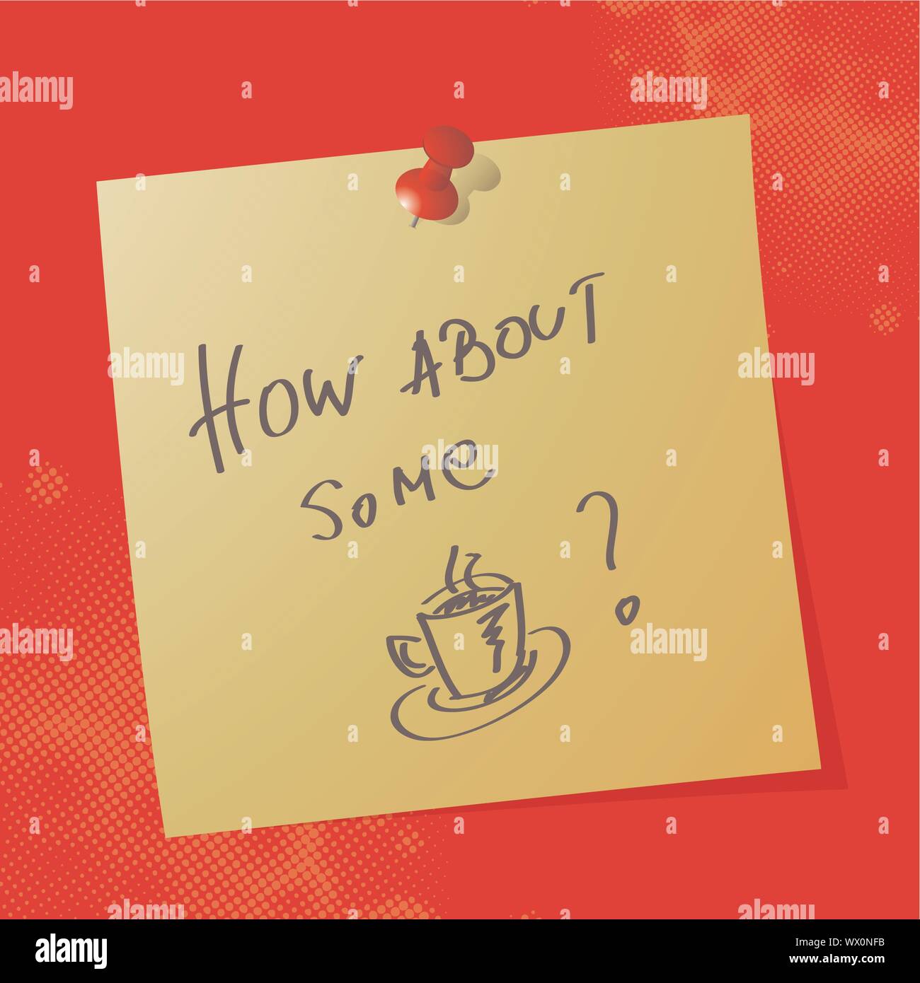 'how about some coffee' handwritten message Stock Vector