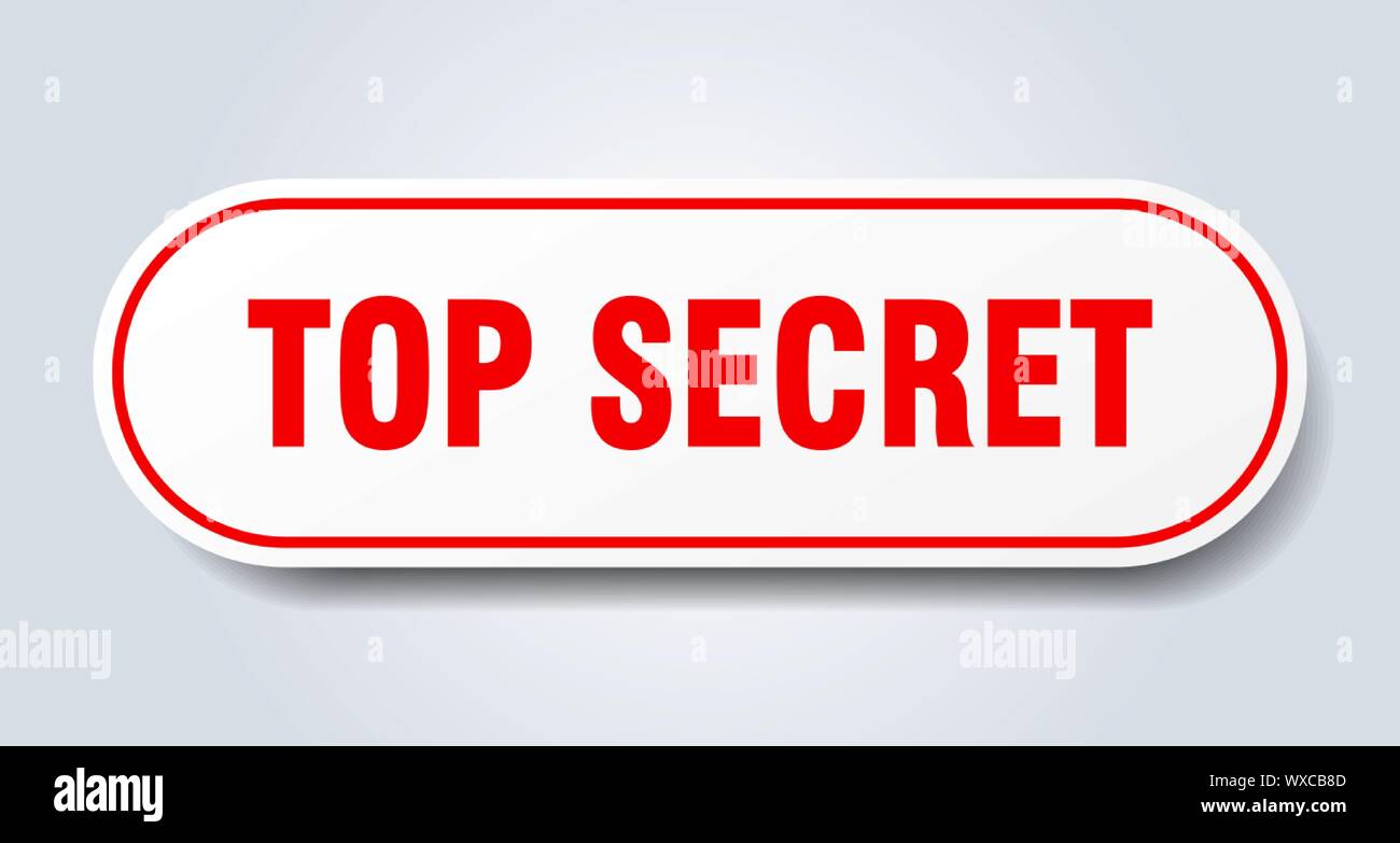 top secret sign. top secret rounded red sticker. top secret Stock ...