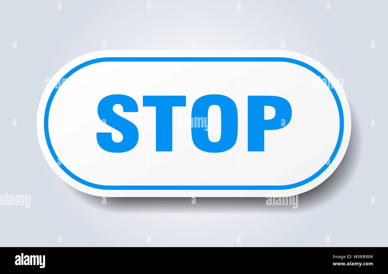 stop sign. stop rounded blue sticker. stop Stock Vector Image & Art Alamy