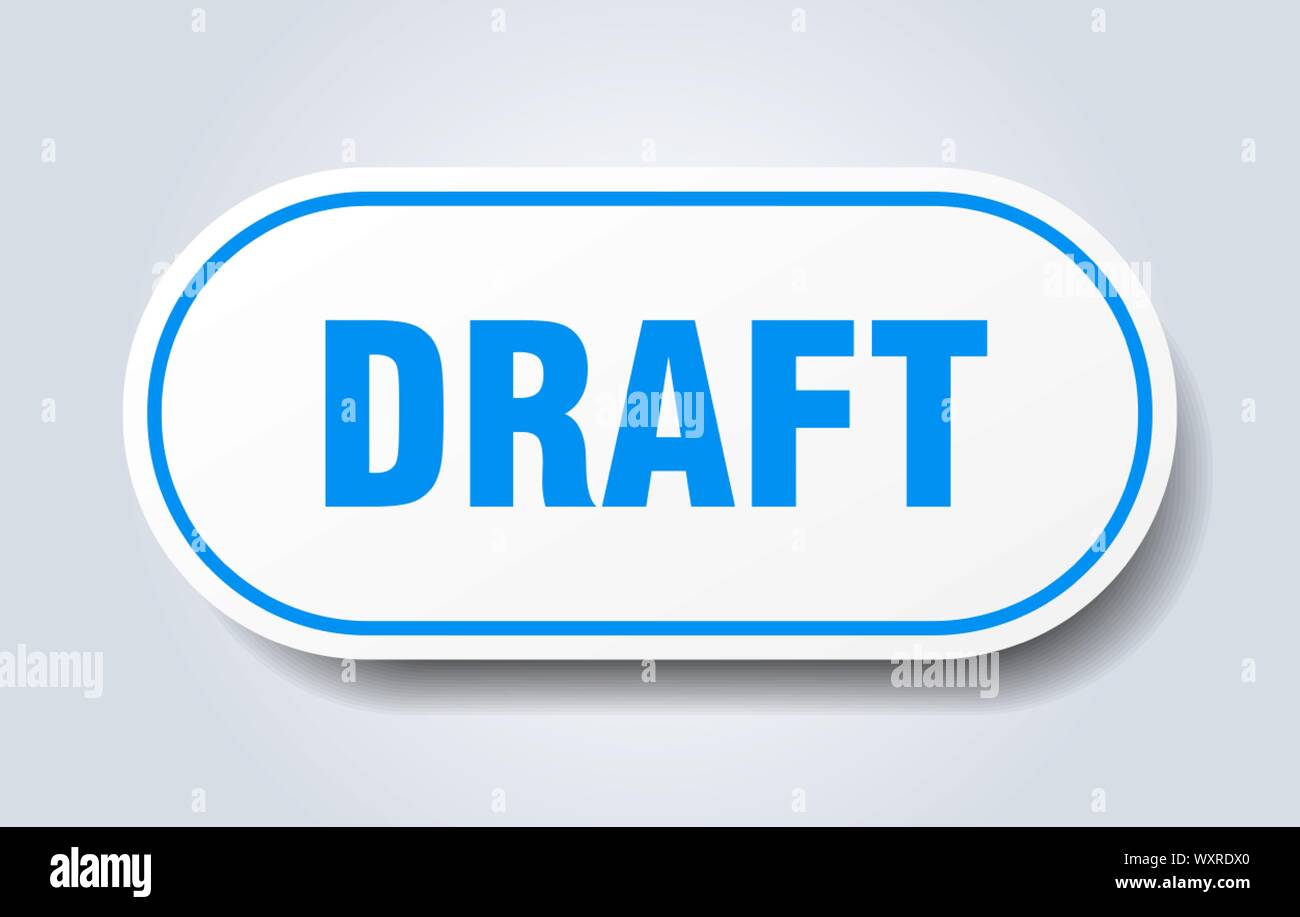 draft sign. draft rounded blue sticker. draft Stock Vector Image & Art ...