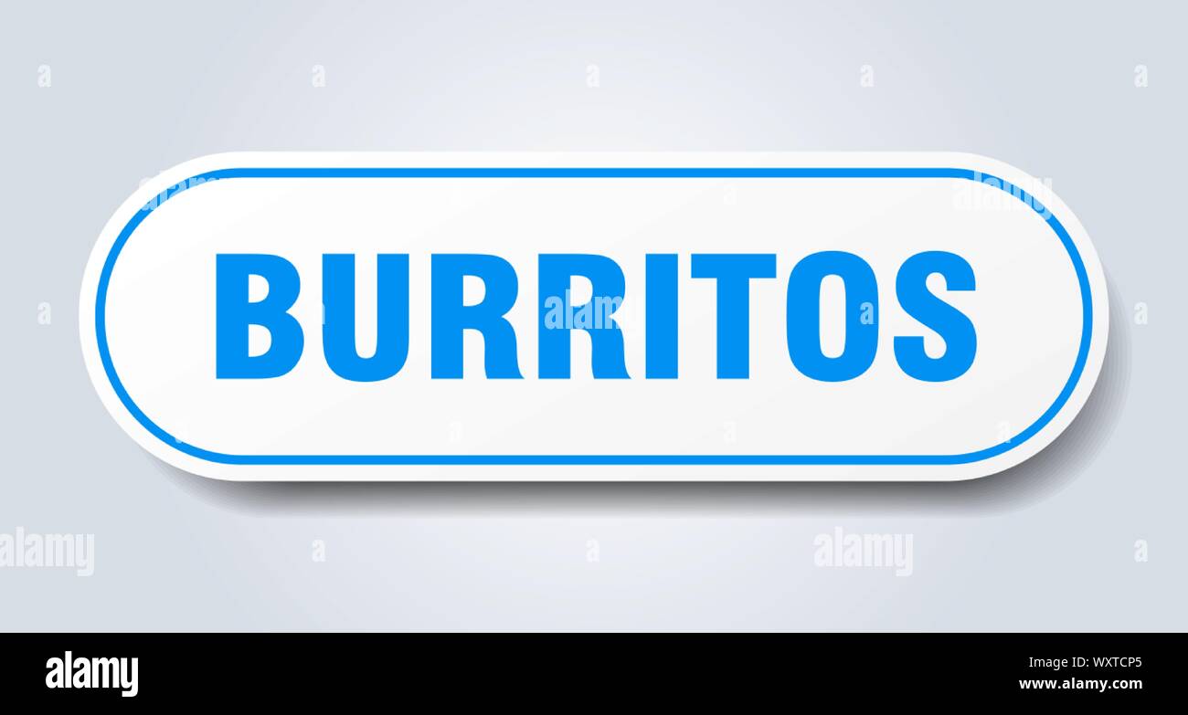 burritos sign. burritos rounded blue sticker. burritos Stock Vector Image & Art Alamy