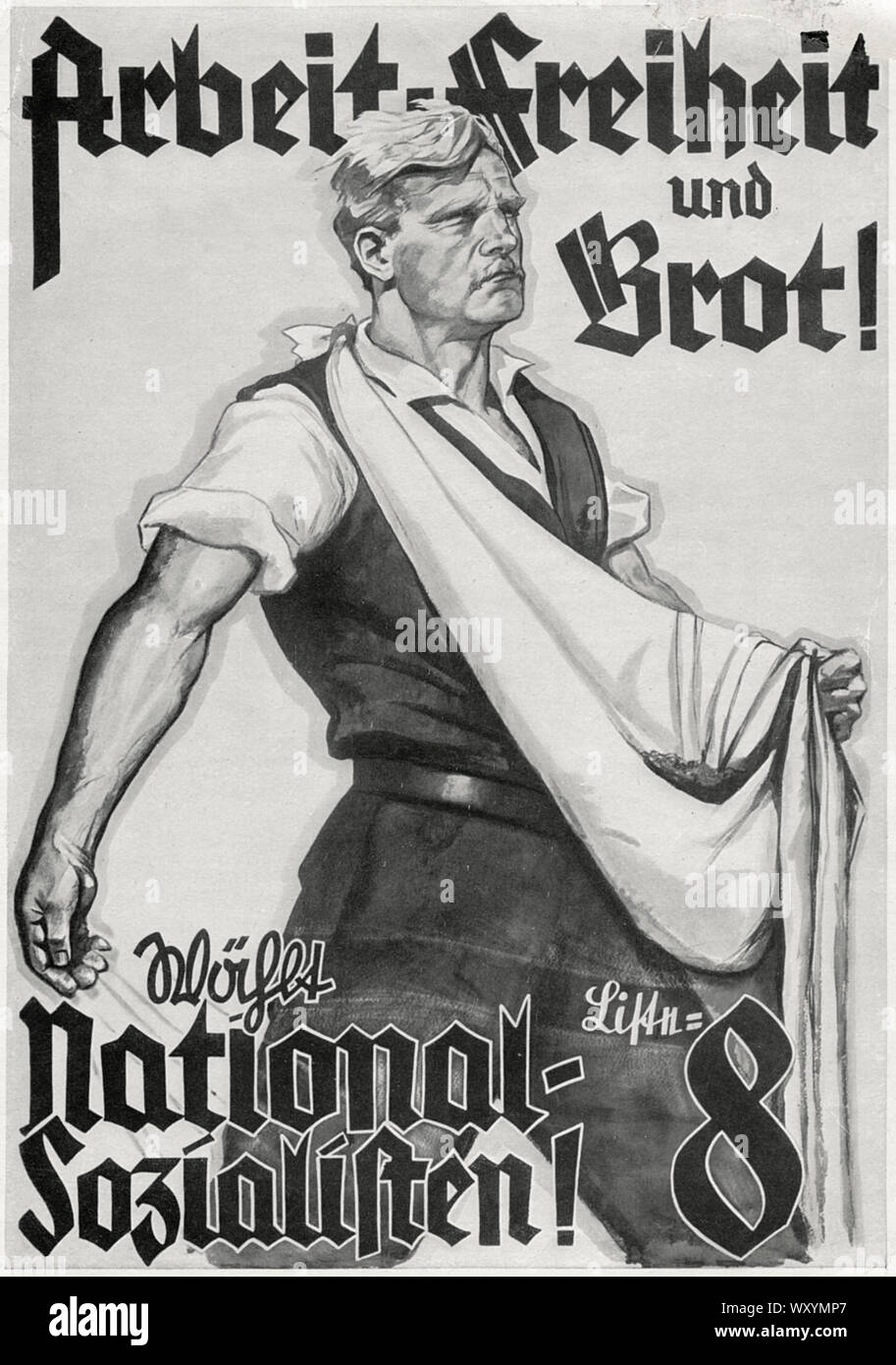 “Arbeit = Freiheit und Brot!” (Work=Freedom and Bread!), makes National Socialism, Nazi Propaganda Poster, Germany, 1939 Stock Photo