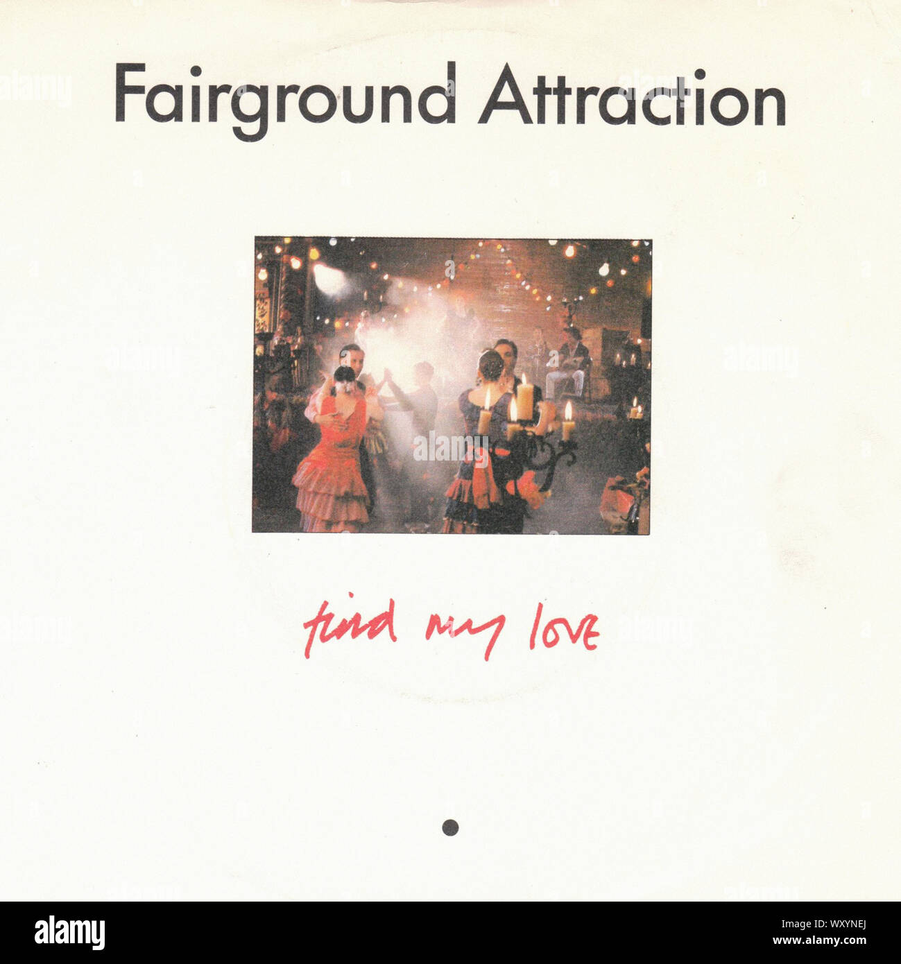 Fairground Attraction - Find My Love - Vintage 7'' inches record cover Stock Photo