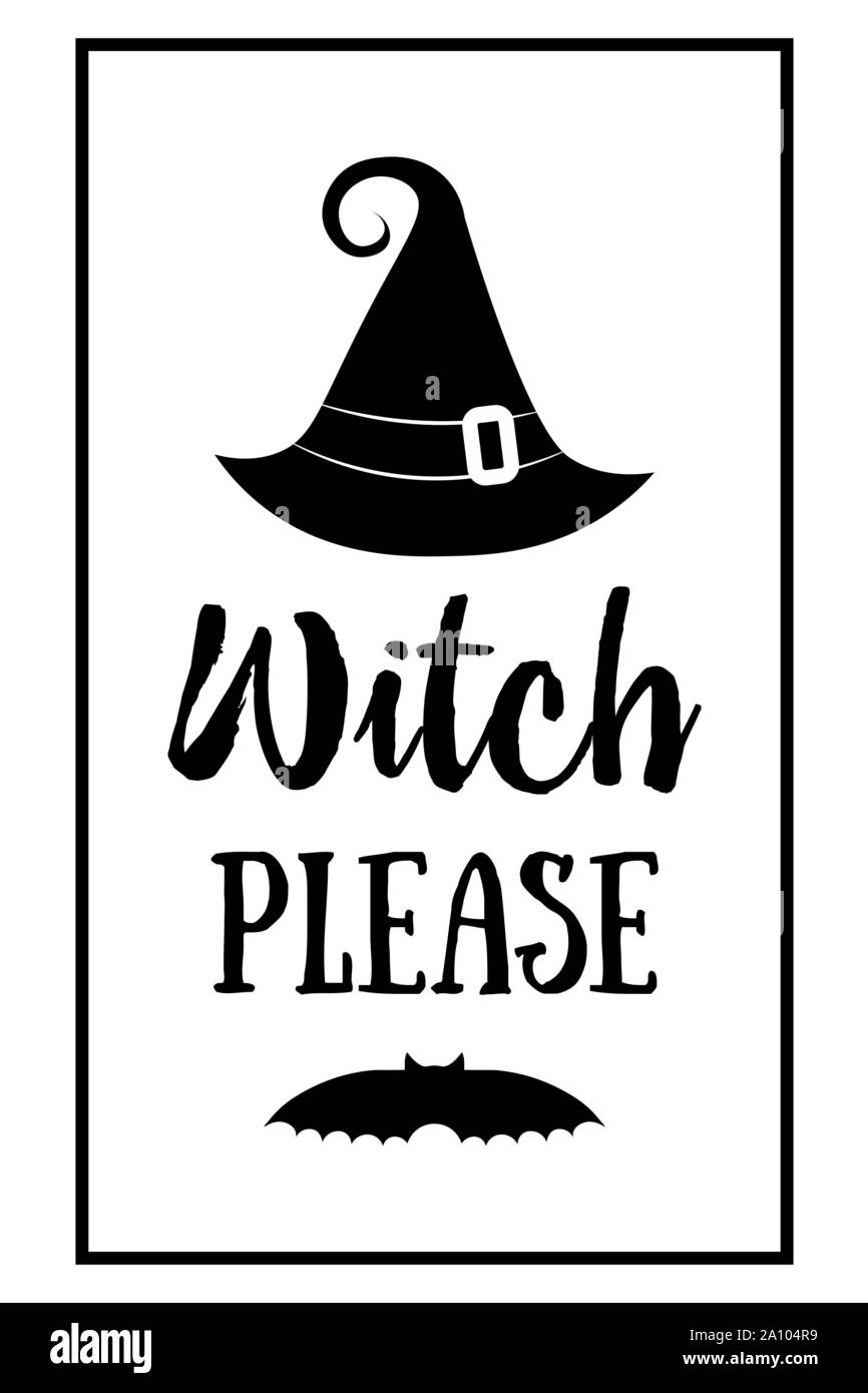 Halloween poster Schriftzug Hexe bitte. Hexen schwarzen Hut. Halloween Schriftzüge auf Silhouette hat. Vector Illustration hexenhut. Stock Vektor
