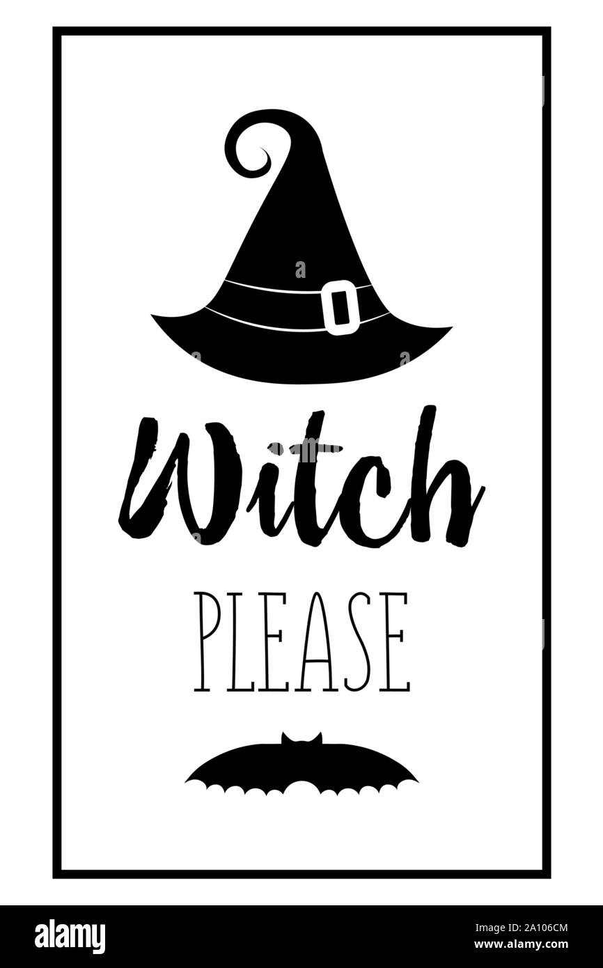 Halloween poster Schriftzug Hexe bitte. Hexen schwarzen Hut. Halloween Schriftzüge auf Silhouette hat. Vector Illustration hexenhut. Stock Vektor