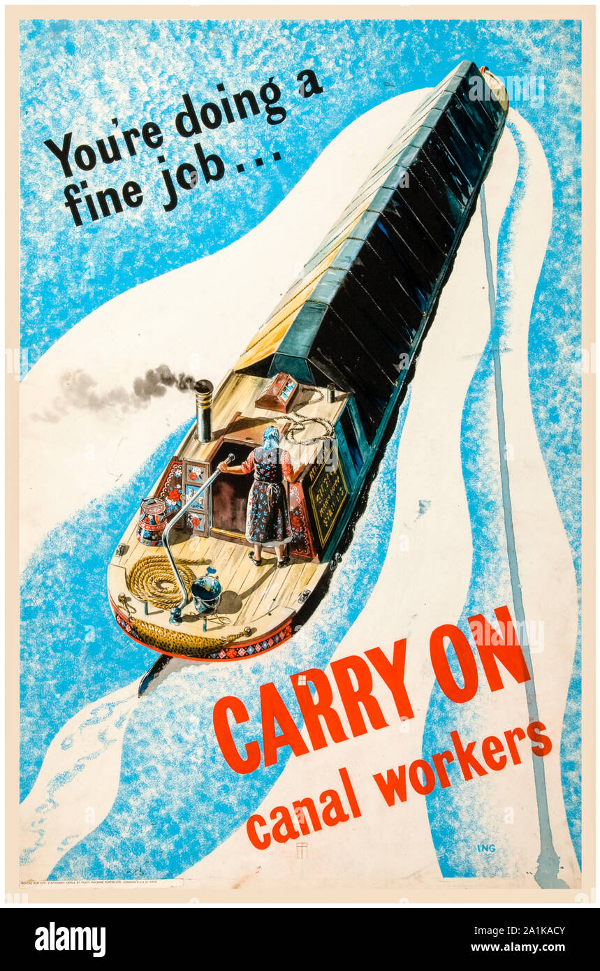 Britische, WW2, Industrie, Du machst eine feine Arbeit, weitermachen, Canal Arbeiter, motivational Poster, 1939-1946 Stockfoto