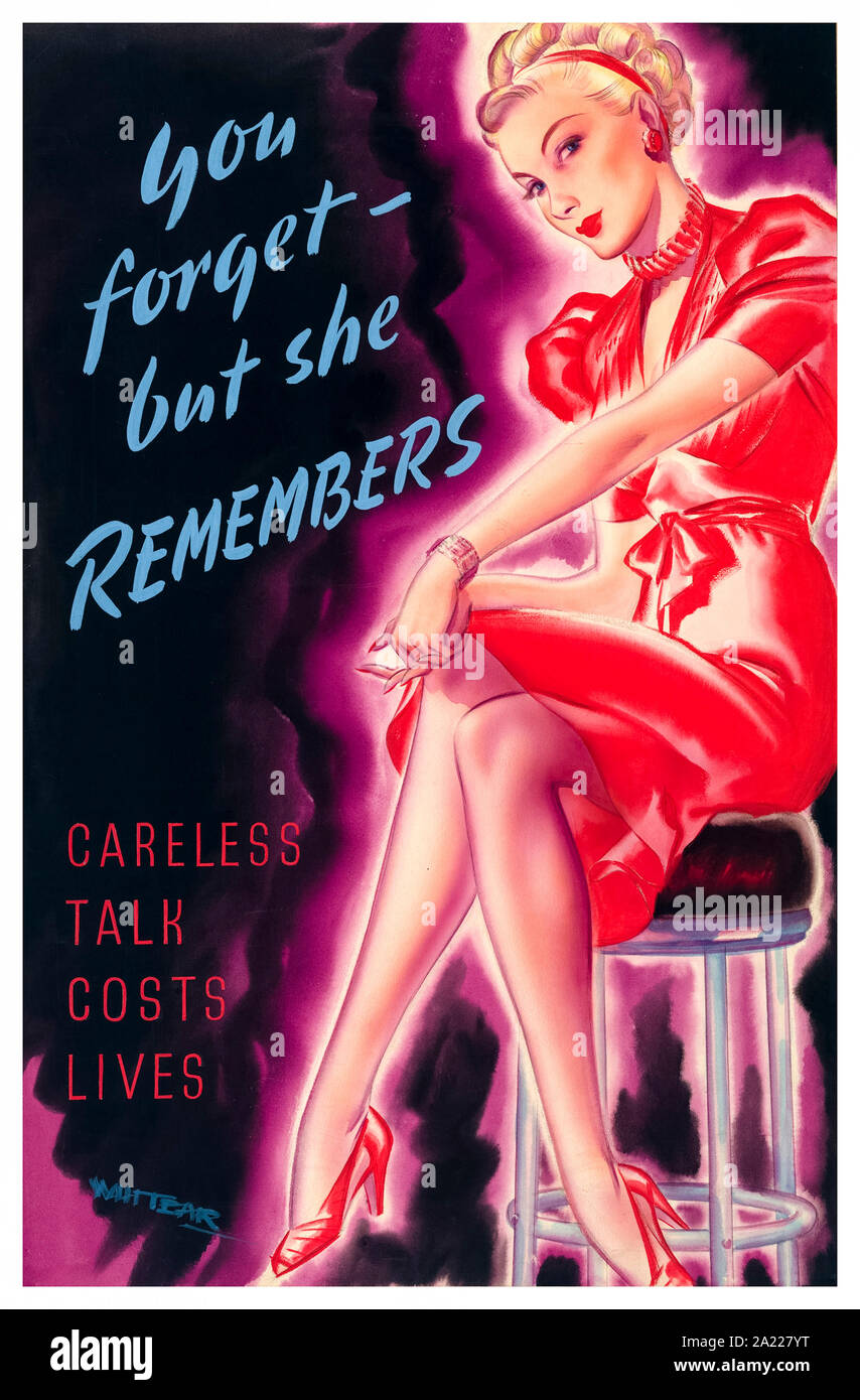 Britische, WW2, Sie vergessen, aber sie erinnert sich, (Frau auf barhocker), leichtfertiges Gerede kostet Leben, Poster, 1939-1946 Stockfoto