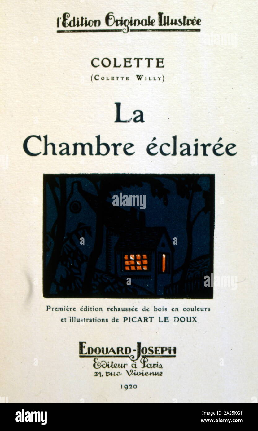 Titelseite von "La Chambre éclairée' 1922 von Colette (1873 - 1954). Colette war ein französischer Schriftsteller für den Nobelpreis für Literatur 1948 nominiert. Sie war auch ein Mime, eine Schauspielerin und ein Journalist. Colette verheiratet der Schriftsteller und Kritiker Henri Gauthier-Villars ("Willy"). La Chambre éclairée (Der erleuchtete Haus) war eine Sammlung von Texten, die in der Presse am Ende des Ersten Weltkriegs veröffentlicht. Stockfoto