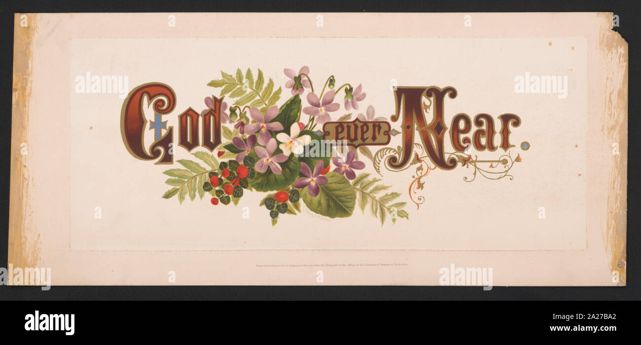 Der Prang floral Mottos, Nr. 15. Gott jemals in der Nähe von/nach Frau O.E. Whitney. Stockfoto