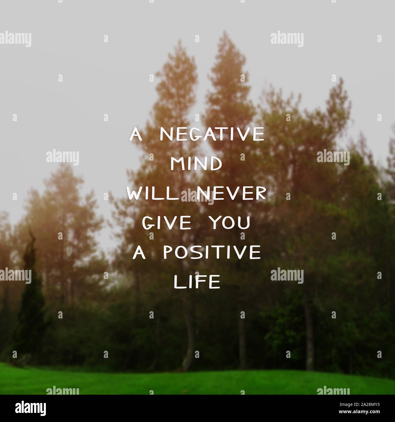 Motivierende und inspirierende Zitat - eine negative Verstand wird nie ihr positives Leben geben. Stockfoto