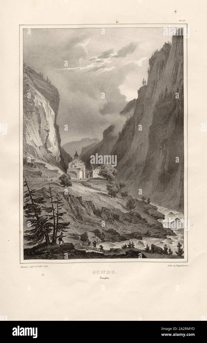 Gondo. Simplon, Gondo, unterzeichnet: Hostein, Engelmann, PL. 15, Hostein, Jean-Marie Edouard (delt. et lith.); Engelmann, Godefroy (Lith.), 1831, Robert Louis-Astolphe Céard: Souvenirs de travaux du Simplon. Genève: Imprimerie de G-me Fick, 1837 Stockfoto