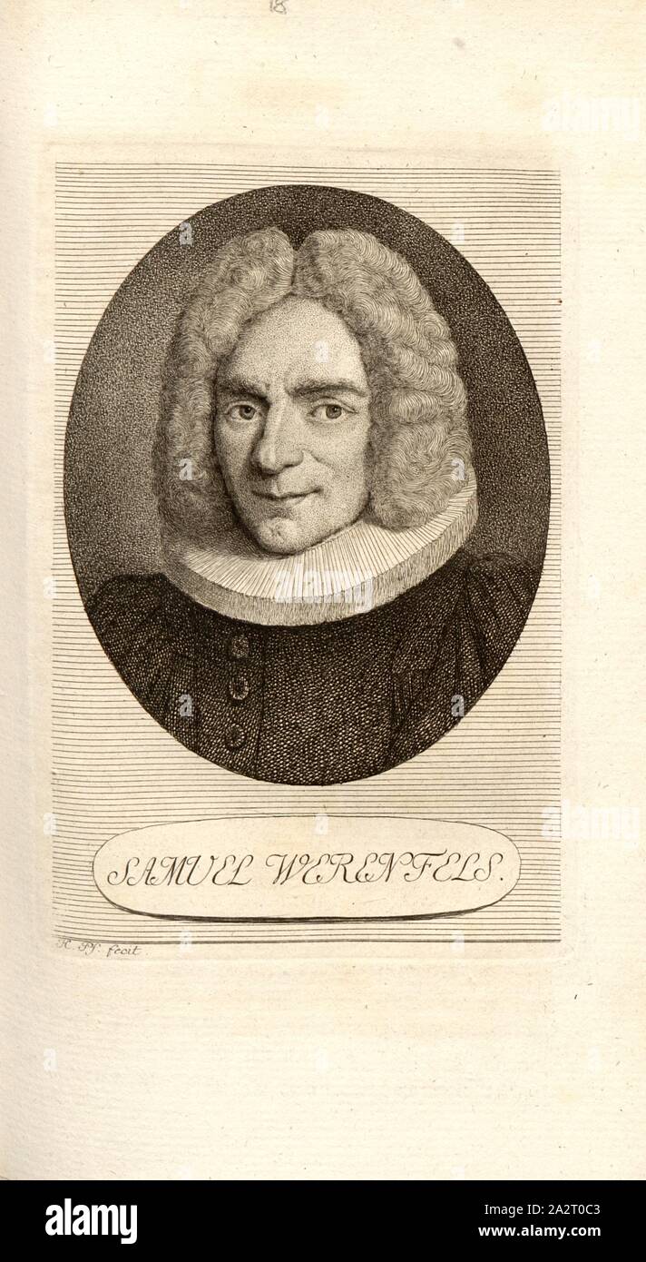 Samuel Werenfels, Porträt von Samuel Werenfels, Signiert: H. Pf. Fecit, Taf. 18, S. 106, Pfenninger, Heinrich (FEC), Leonhard Meister; Heinrich Pfenninger; J. C Fäsi: Helvetiens berühmte Männer in Bildnissen. Bd. 1, Bl. 1. Zürich: im Verlag Heinrich Pfenninger Mahler, 1799 Stockfoto