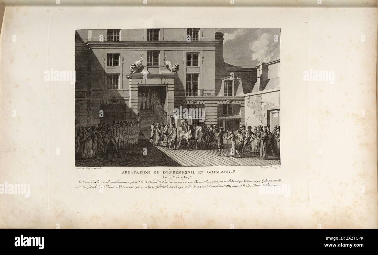 Festnahme von d'Éprémesnil und Goislard, 6. Mai 1788, die Verhaftung von Jean-Jacques Duval d'Eprémesnil und Anne-Louis Goislard de Monsabert am 6. Mai 1788, unterzeichnet: Dessiné par Veny et Girardet; Gravé par Kl., Niquet, Abb. 6, S. 20, Veny (dessiné); Girardet, Abraham (dessiné); Niquet, Claude (gravé), Sammlung complète des Tableaux historiques de La Révolution Française en trois Volumes [...]. Bd. 1, Bl. 1. Ein Paris: chez Auber, Editeur, et seul Propriétaire: de l'Imprimerie de Pierre Didot l'aîné, einer XI de la République DCCCII Francçaise M. Stockfoto