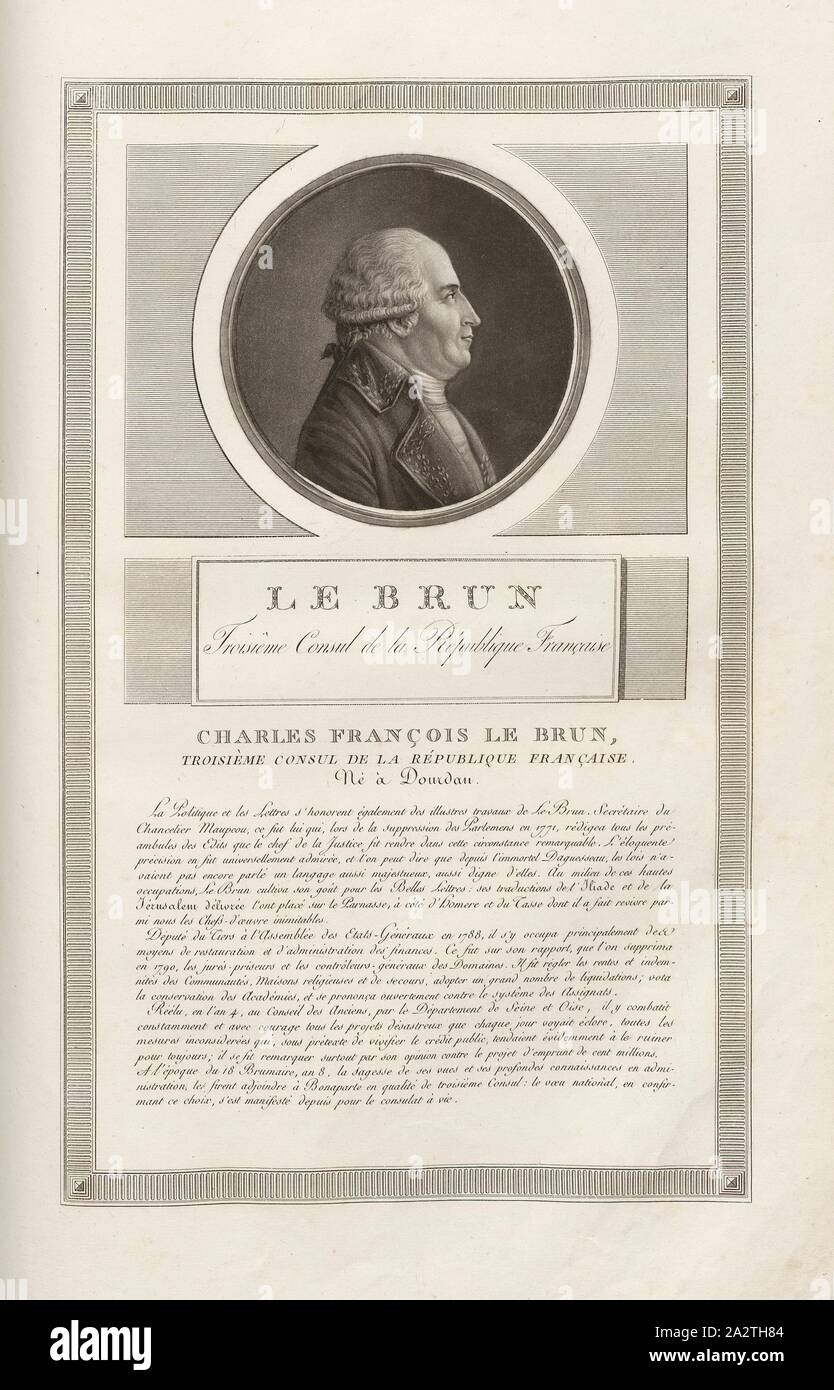 Le Brun, Dritten Konsul der Französischen Republik, Portrait von Charles-Fran çois Lebrun, Abb. 51, S. 9 (Verfassung de la République), Sammlung complète des Tableaux historiques de La Révolution Française en trois Volumes [...]. Bd. 1, Bl. 3. Ein Paris: chez Auber, Editeur, et seul Propriétaire: de l'Imprimerie de Pierre Didot l'aîné, einer XI de la République DCCCII Francçaise M. Stockfoto