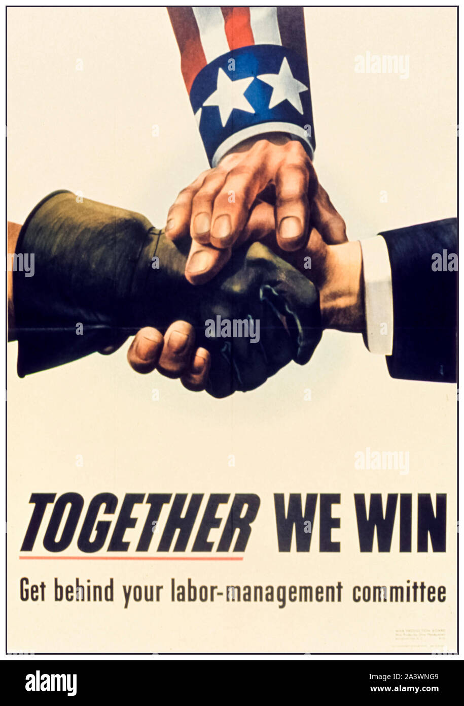 American, USA, WW2, Produktivität, Plakat, zusammen Wir gewinnen, (Industrielle Beziehungen, Gewerkschaften und Management Kooperation), 1941-1945 Stockfoto