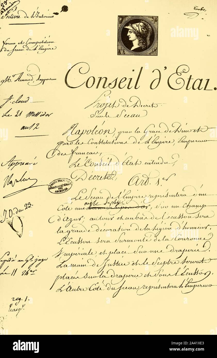 Entwurf eines Dekrets über die Form und die Zusammensetzung des kaiserlichen Siegels, 10. Juli 1804, (1921). "Projet de d&#xe9; Cret sur la forme et la Composition du sceau de l'Empire". Bestellung korrigiert und durch Napoleon Bonaparte unterzeichnet (1769-1821). Faksimile Dokument von "Napoleon" von Raymond Guyot, [H. Mehlig, Paris, 1921] Stockfoto