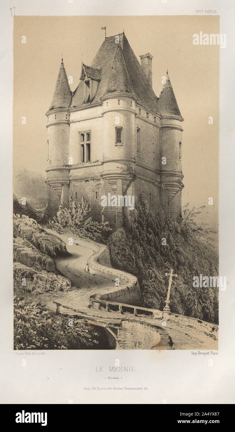 Architektur Pittoresque ou Denkmäler des XVeme. Et XVIeme. Siecles: Chateaux de France des XV Siecles et XVI: Pl. 77, Le Mesnil (Corr &#xe8; ze), 1860. Stockfoto