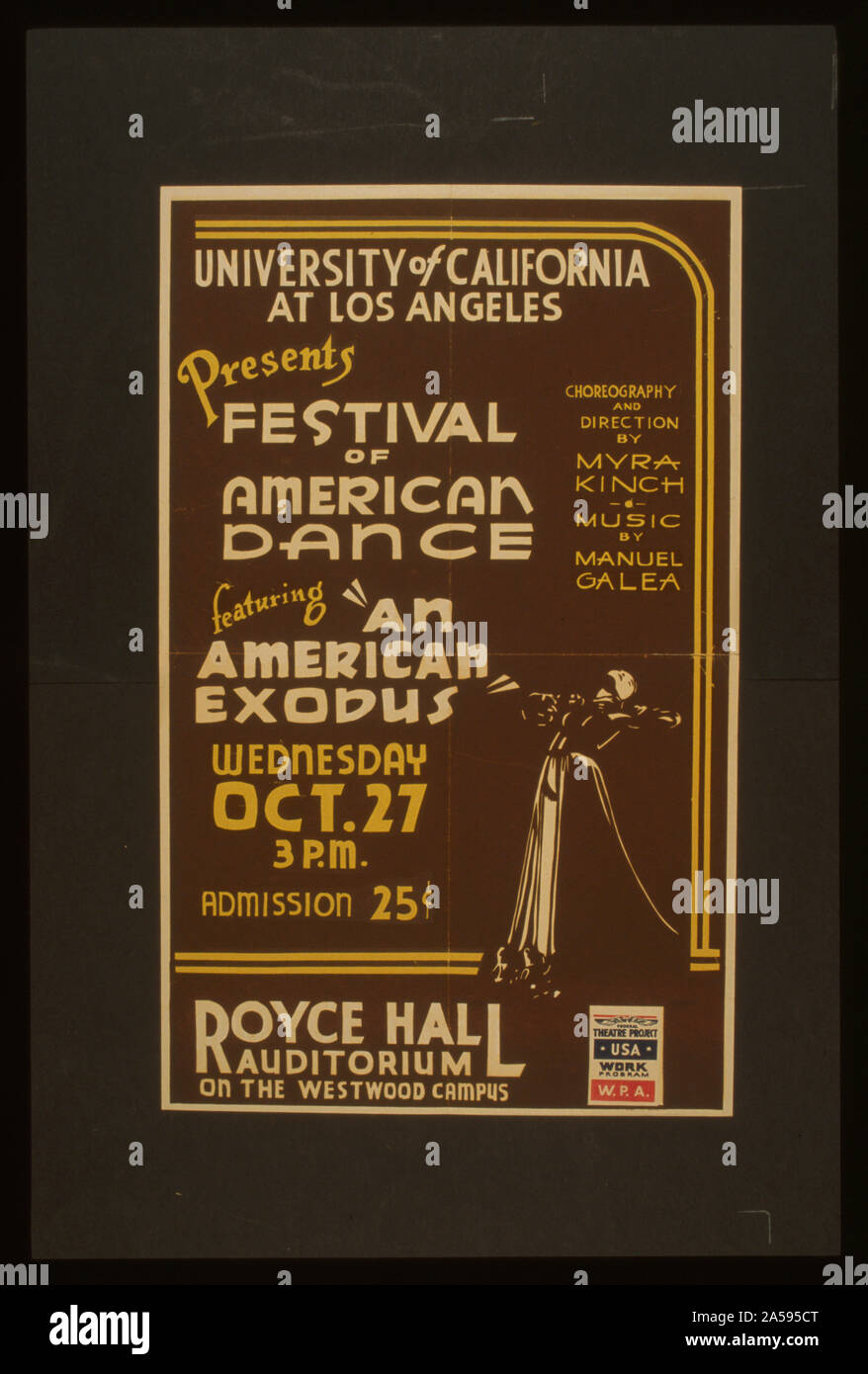 Universität von Kalifornien in Los Angeles präsentiert Festival des American Dance mit einem Amerikanischen exodus Abstract: Plakat für Federal Theatre Project Präsentation von ein Festival des American Dance mit einem amerikanischen Exodus mit Choreographie und Regie von Myra Kinch und Musik von Manuela Galea an der Royal Hall Auditorium auf dem Westwood Campus, Universität von Kalifornien in Los Angeles. Stockfoto