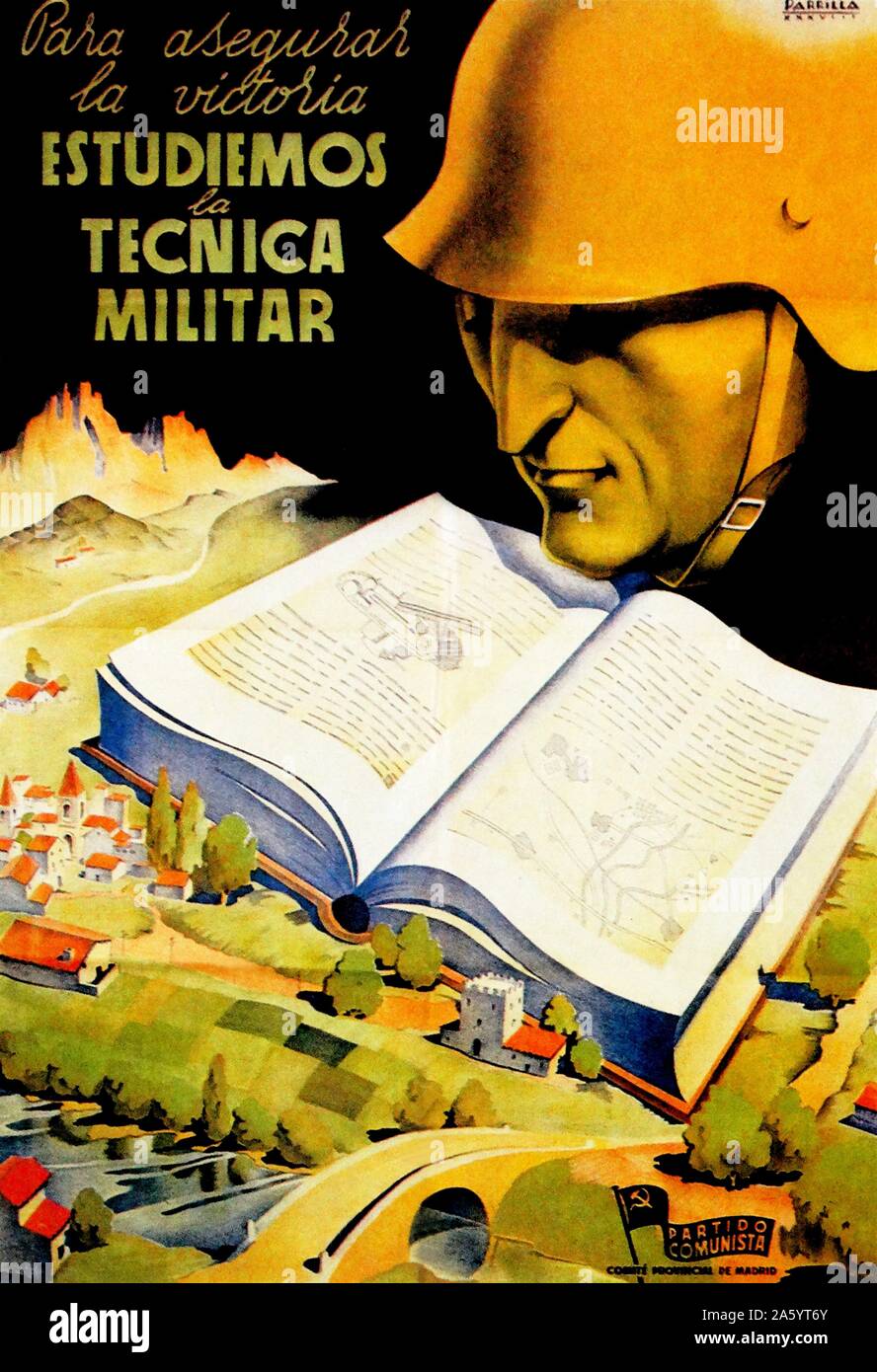 Spanischen Bürgerkrieg, kommunistische Propaganda-Plakat "Para Asegurar la Victoria Estudiemos la Tecnia Militar" (wir untersuchen militärische Technik um Sieg zu gewährleisten) Stockfoto