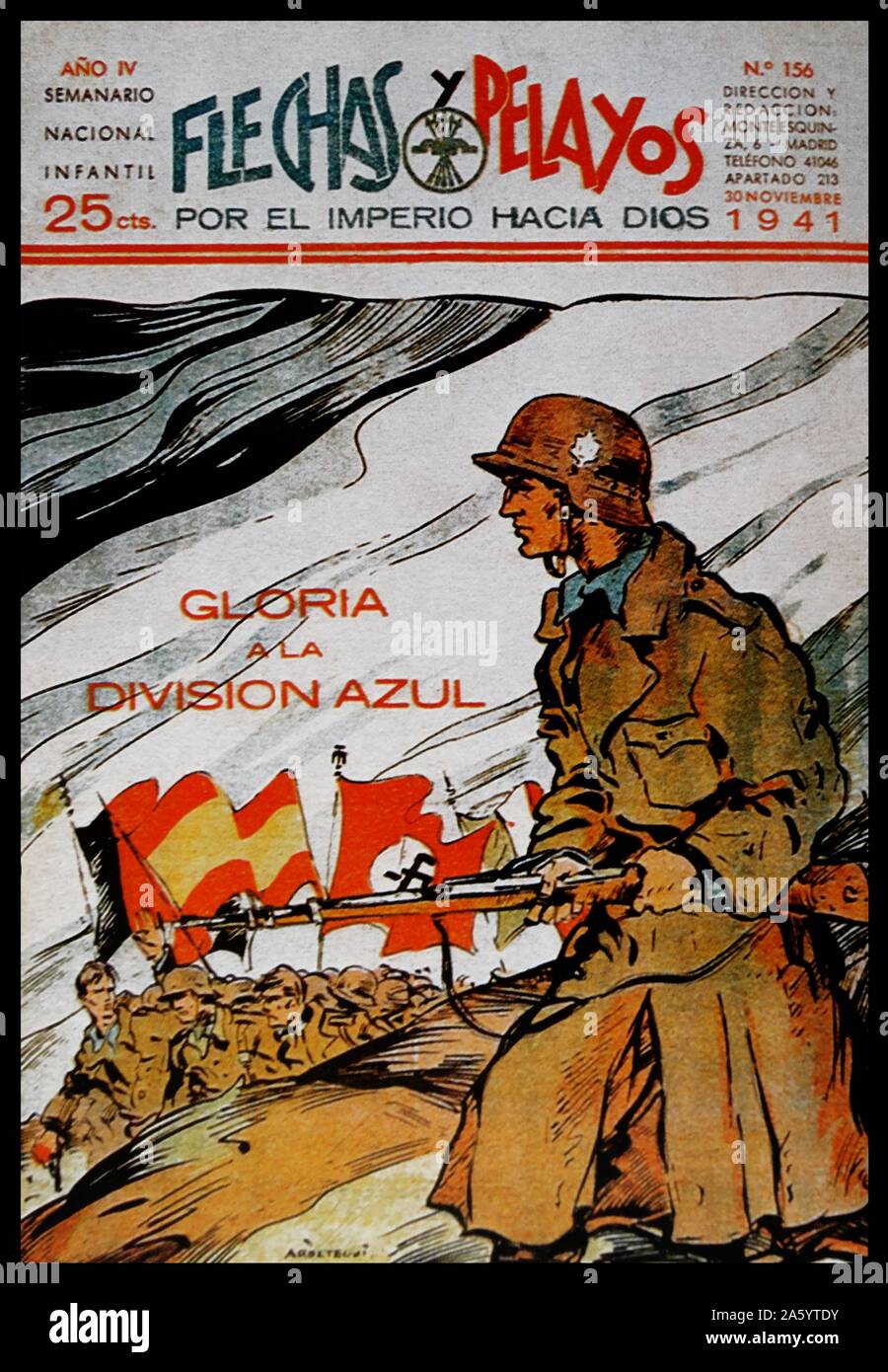 Propagandaplakat für die blaue Division (División Azul, Blaue Division), eine Einheit der spanischen Freiwilligen, die in der deutschen Armee an der Ostfront des zweiten Weltkriegs diente. Stockfoto