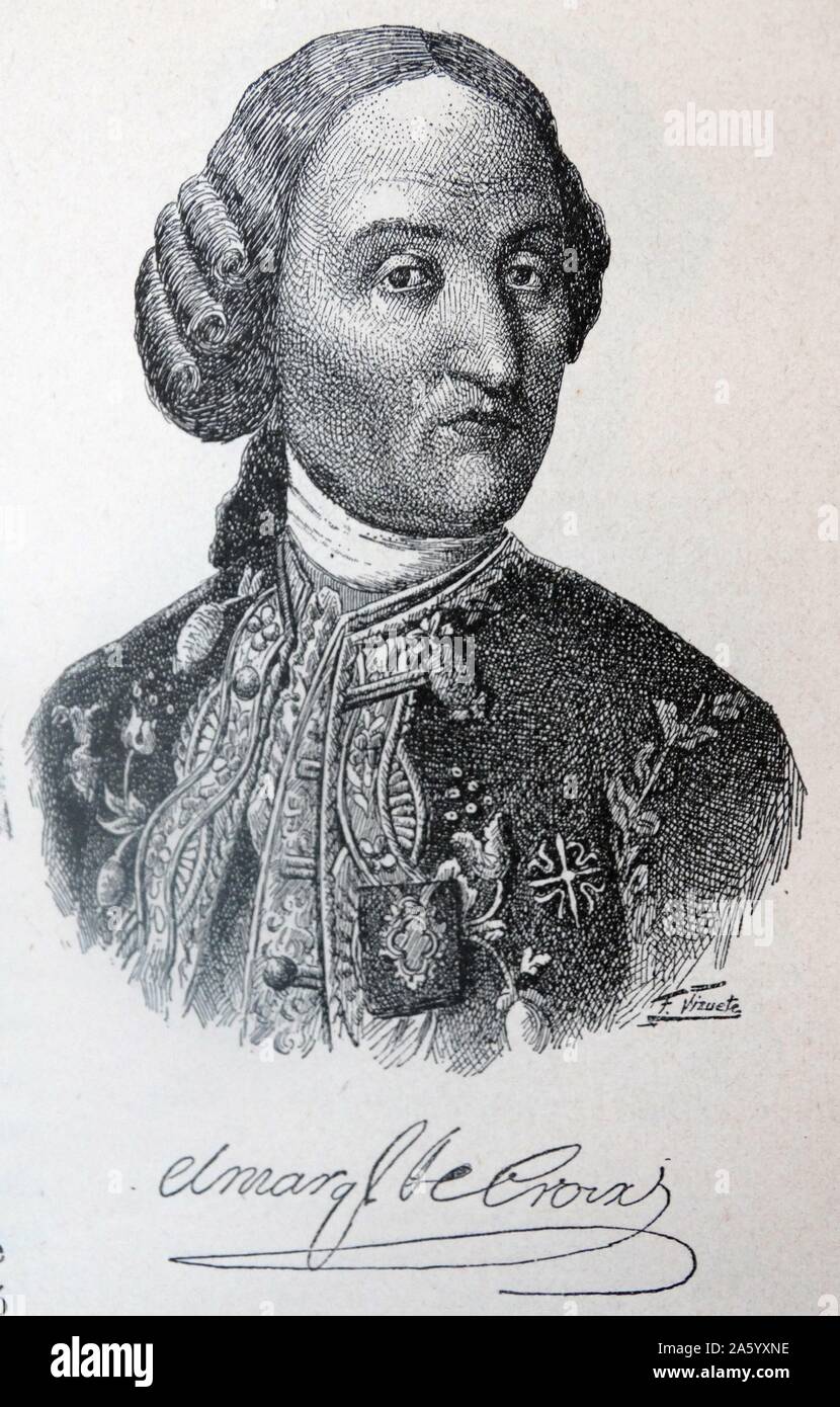 Porträt von Carlos Francisco de Croix, markiert Cross (1699-1786) Carlos Francisco de Croix, Marqués de Croix, war ein spanischer general und Vizekönig von Neuspanien. Vom 18. Jahrhundert; Stockfoto