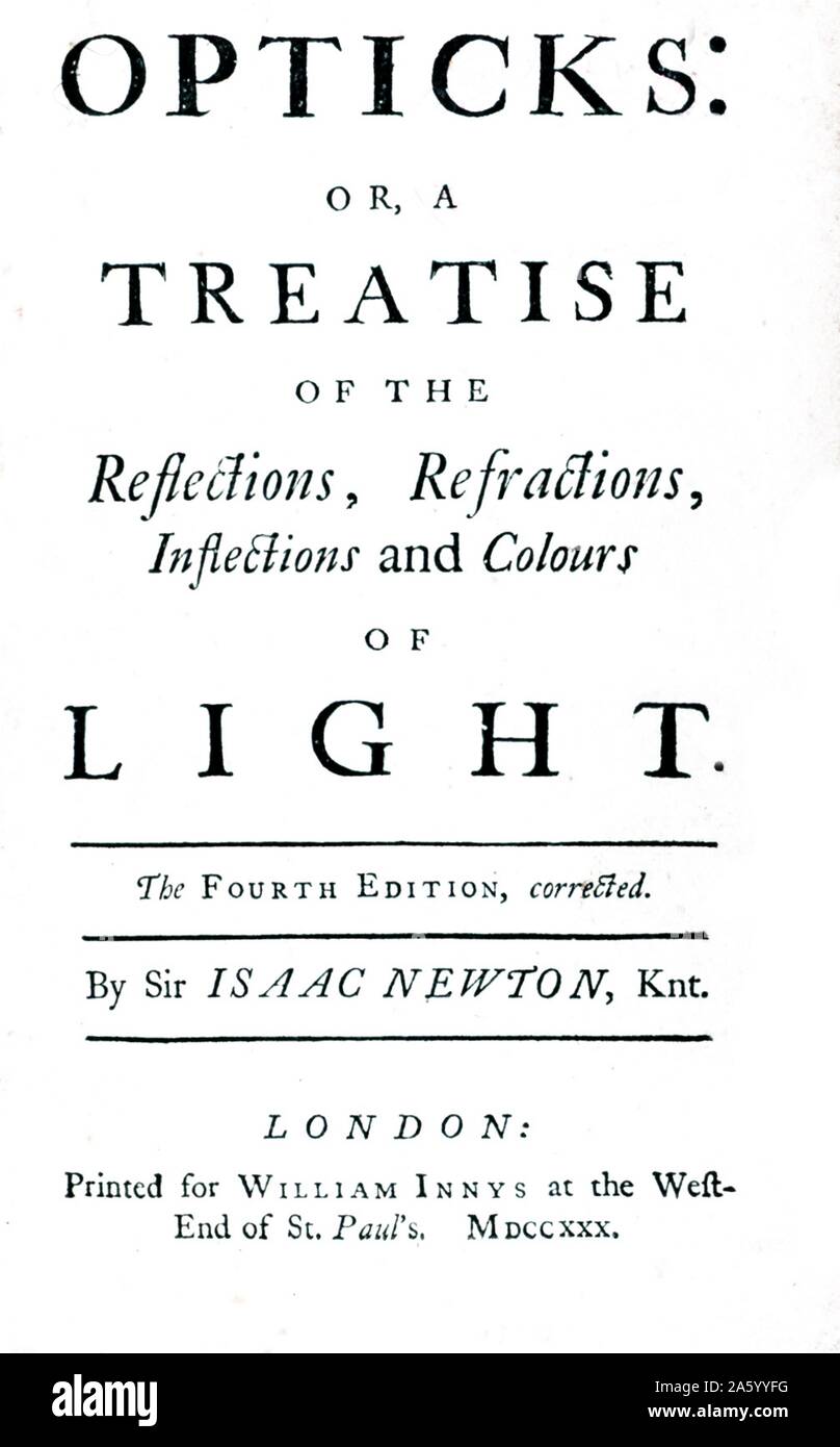 Isaac newton opticks Fotos und Bildmaterial in hoher Auflösung Alamy