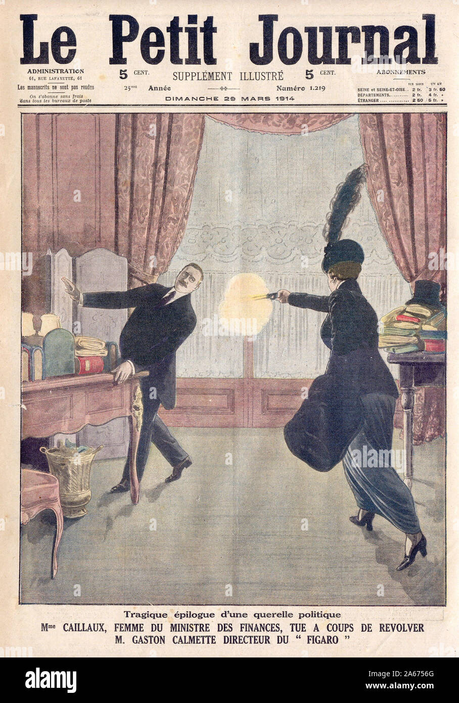 Tragique épilogue Querelle d'une politique MME CAILLAUX, FEMME DU MINISTRE DES FINANCES, DI ein COUPS DE REVOLVER M. GASTON CALMETTE DIRECTEUR DU "Figaro"-tragischen Epilog eines politischen Streit FRAU CAILLAUX, FRAU DES MINISTERS DER FINANZEN, GETÖTET ZU DREHEN M. GASTON CALMETTE DIREKTOR DES "Figaro" in "Le Petit Journal" illustrierte Zeitung - 1914 Stockfoto