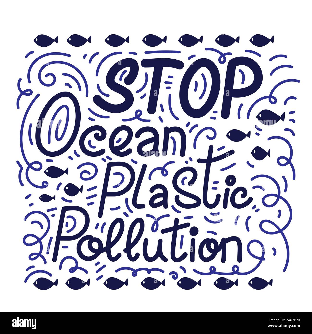 Stop Ozean Kunststoff Verschmutzung handgezeichneten Schriftzug. Vector Illustration. Ozean Konzept schützen. Motivierend phrase Stock Vektor