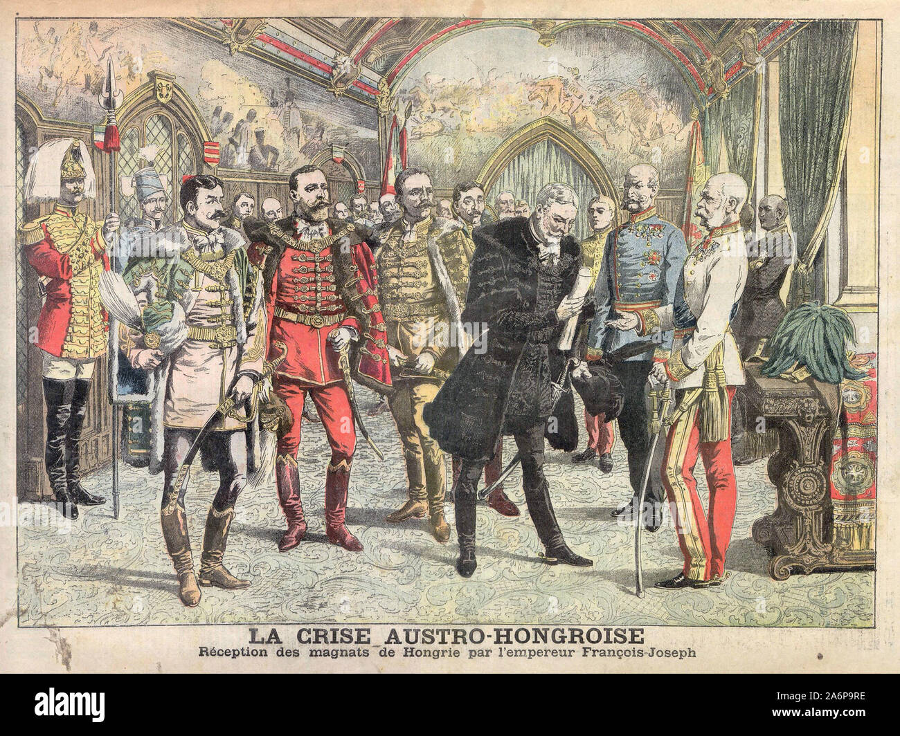 LA CRISE AUSTRO-HONGROISE Réception des magnats de Hongrie par' l'empereur François-Joseph - der österreichisch-ungarischen Krise Rezeption der ungarischen Magnaten durch "Kaiser Franz Joseph - In "Le Petit Journal" illustrierte Zeitung - Stockfoto