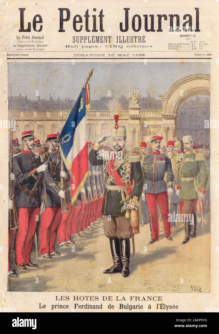 LES HÔTES DE LA FRANCE: Le Prinz Ferdinand de Bulgarie à l'Élysée - GASTGEBER IN FRANKREICH: Prinz Ferdinand von Bulgarien im Elysee - In "Le Petit Journal" illustrierte Zeitung - Stockfoto