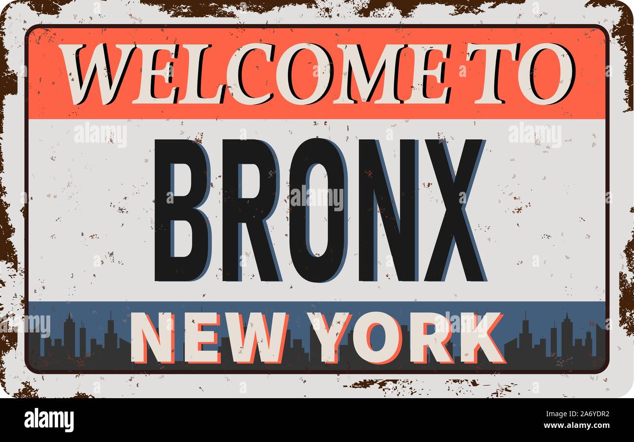 Vintage Tin Sign Willkommen in Bronx, New York. Retro Souvenirs oder Postkarte Vorlagen auf Rost Hintergrund. Stock Vektor