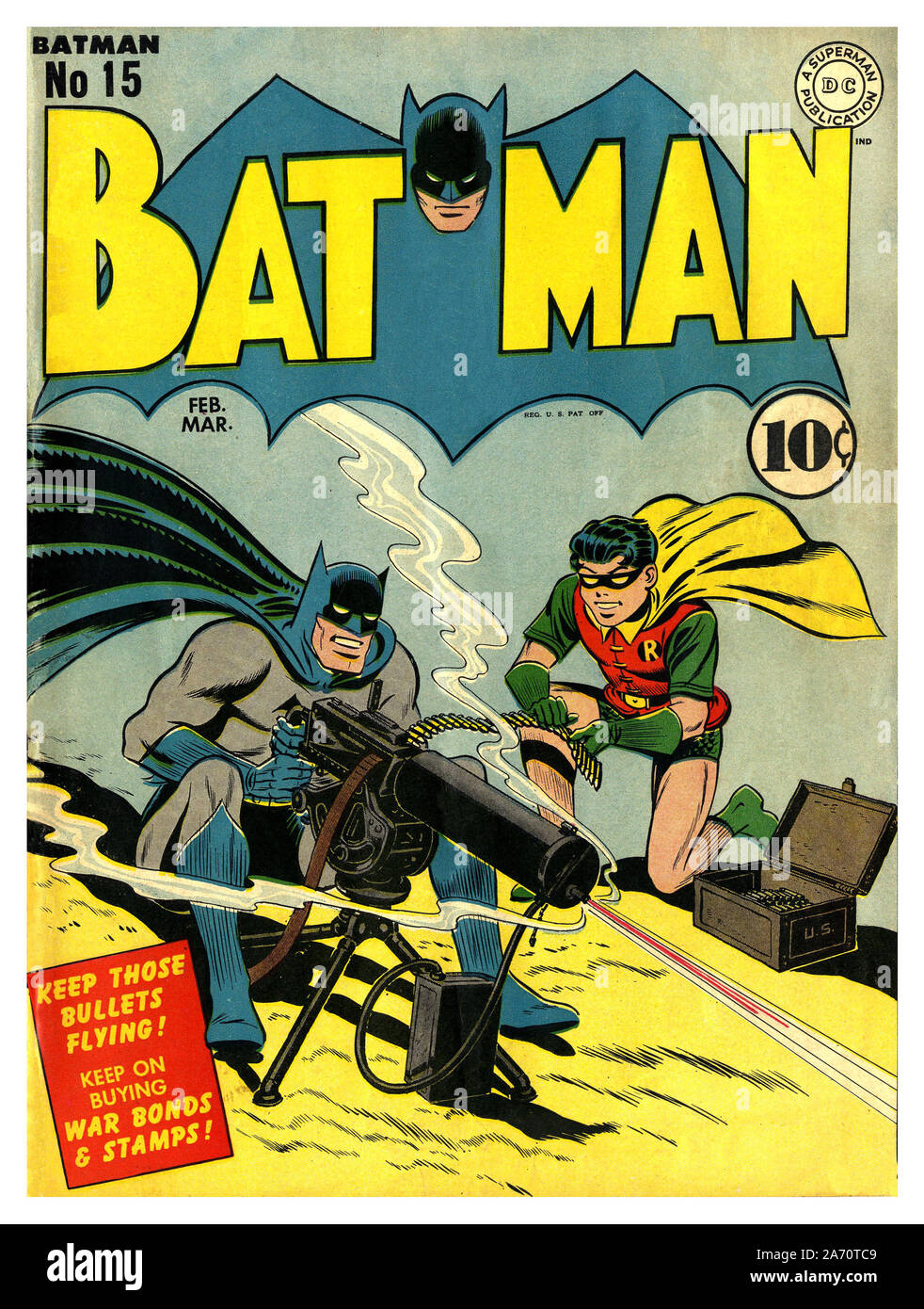 Der amerikanische WW2 BATMAN-PROPAGANDA-COMIC no15 Des Comic "Vintage Comic" aus den 40er Jahren des amerikanischen Comic "Batman und Robin Illustrated" feuert eine Maschinenpistole ab, die "diese Kugeln beim Kauf von Kriegsanleihen und Briefmarken mithalten" 10 c Preisschild USA World war II Stockfoto