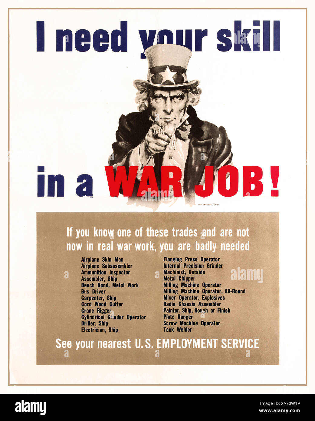 Krieg's Job Jahrgang 1940 American WW2 Weltkrieg zwei propagandaplakat von der US-Regierung und dem Amt des Krieges veröffentlichten Informationen, um Menschen zu ermutigen, den Krieg zu Hause zu verbinden: "Ich ihr Geschick in einem Krieg Job brauchen! Wenn Sie einen dieser Berufe und sind jetzt nicht in echten Krieg arbeiten zu können, sind dringend erforderlich... Finden Sie Ihre nächstgelegene Agentur für Arbeit' mit dem berühmten Bild von Uncle Sam zeigt mit seinem Finger in Richtung der Betrachter mit dem Text in der blauen und roten Buchstaben, die Liste der Berufe, die unter die Haut, einschließlich Flugzeug Mann; Assembler; Tischler, Elektriker, Schiff, Bus Fahrer, Maschinist, etc. Stockfoto