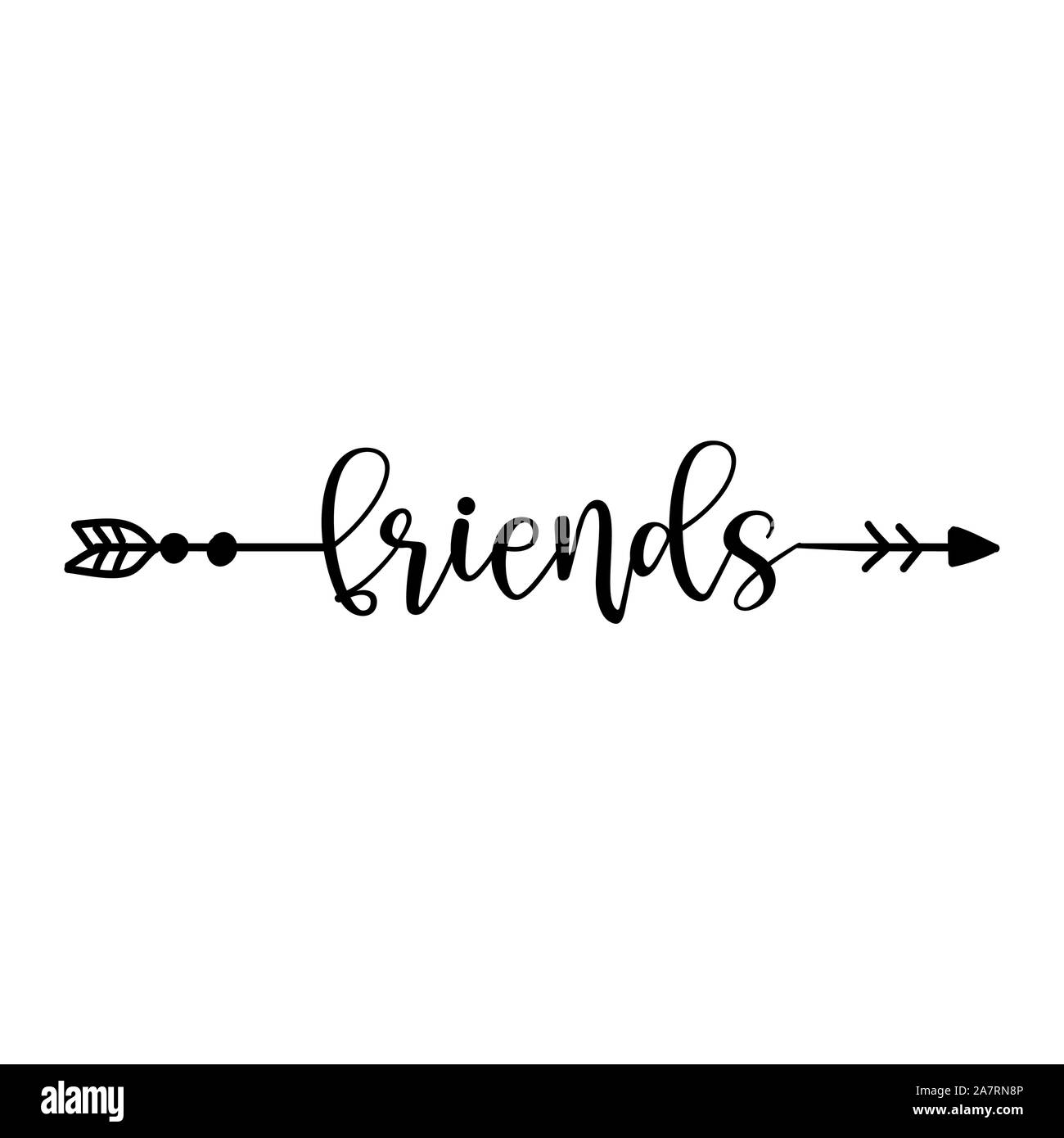 'Freunde' in boho Pfeil - schöne Schrift Kalligraphie Zitat. Handschriftliche Tattoo, Tinte Design oder Grußkarte. Moderne vector Art. Stock Vektor
