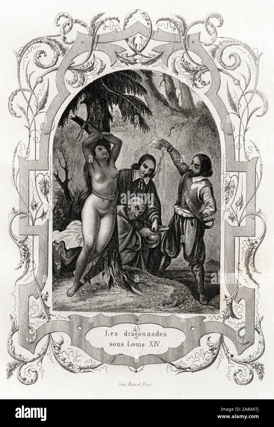 Les Dragonaden sous Louis XIV (1643-1715), Verfolgung des Protestanten. Tiefdruck gießen illustrer Histoire des Papes par Maurice Lachatre (1814-1900), Stockfoto