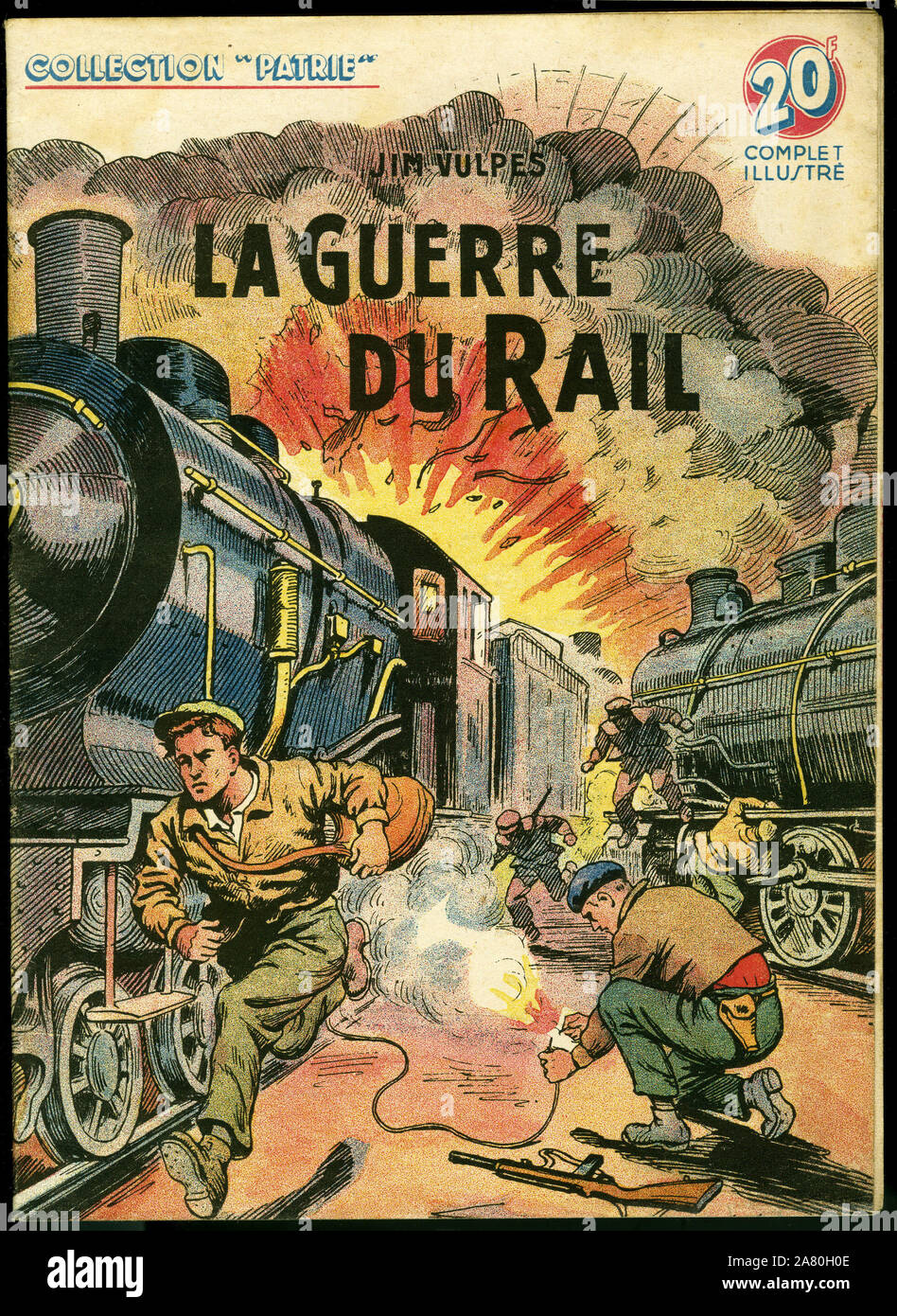 Couverture d'un illustre pour la jeunesse' La guerre du Rail' de Jim Vulpes (ou Emile Seiten 1893-1963), Ausgabe Rouff, Sammlung Patrie, Numero 72, 1. Stockfoto