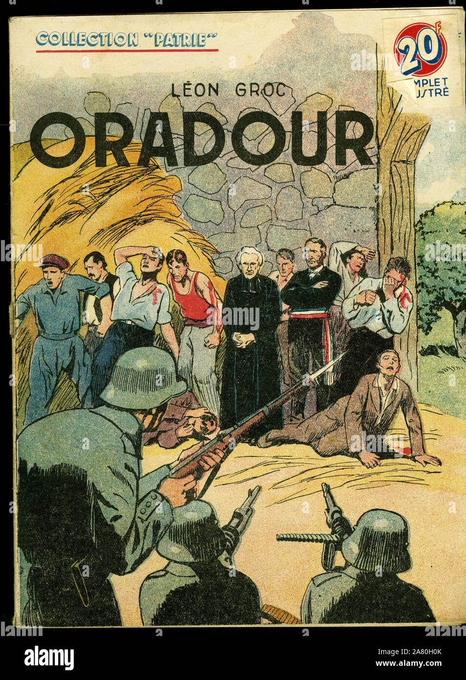 Deuxieme guerre Mondiale (Massaker d'Oradour-sur-Glane en Haute Vienne Le 10/06/1944.) (Oradour-sur-Glane). Couverture d'un illustre la jeunesse pour Stockfoto