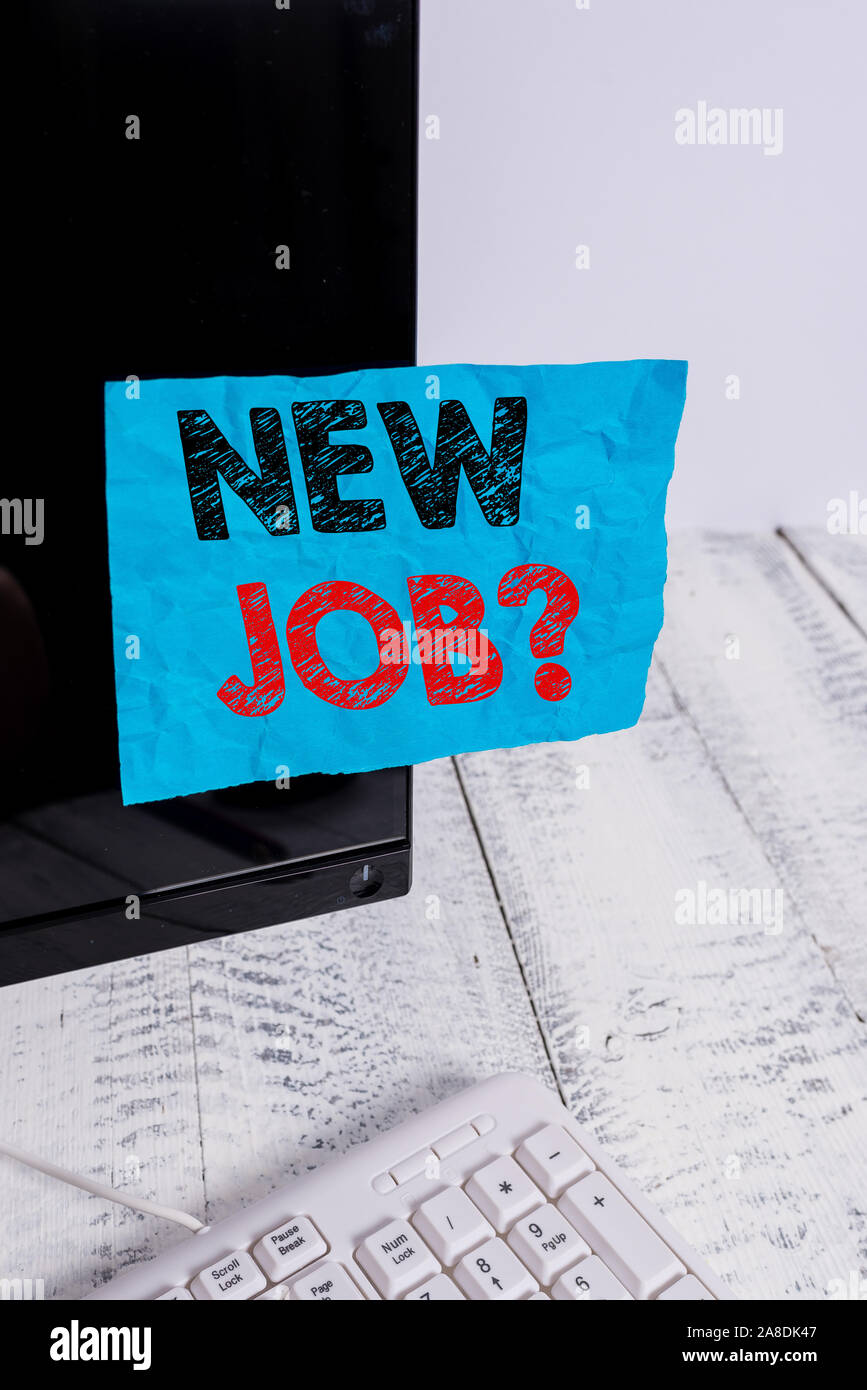 Handschrift text Neuer Job Frage. Konzeptionelle Foto gefragt, ob eine Demonstration der reguläre Arbeit zu Geld Notation Papier schwarz computer mo Klebeband verdienen Stockfoto