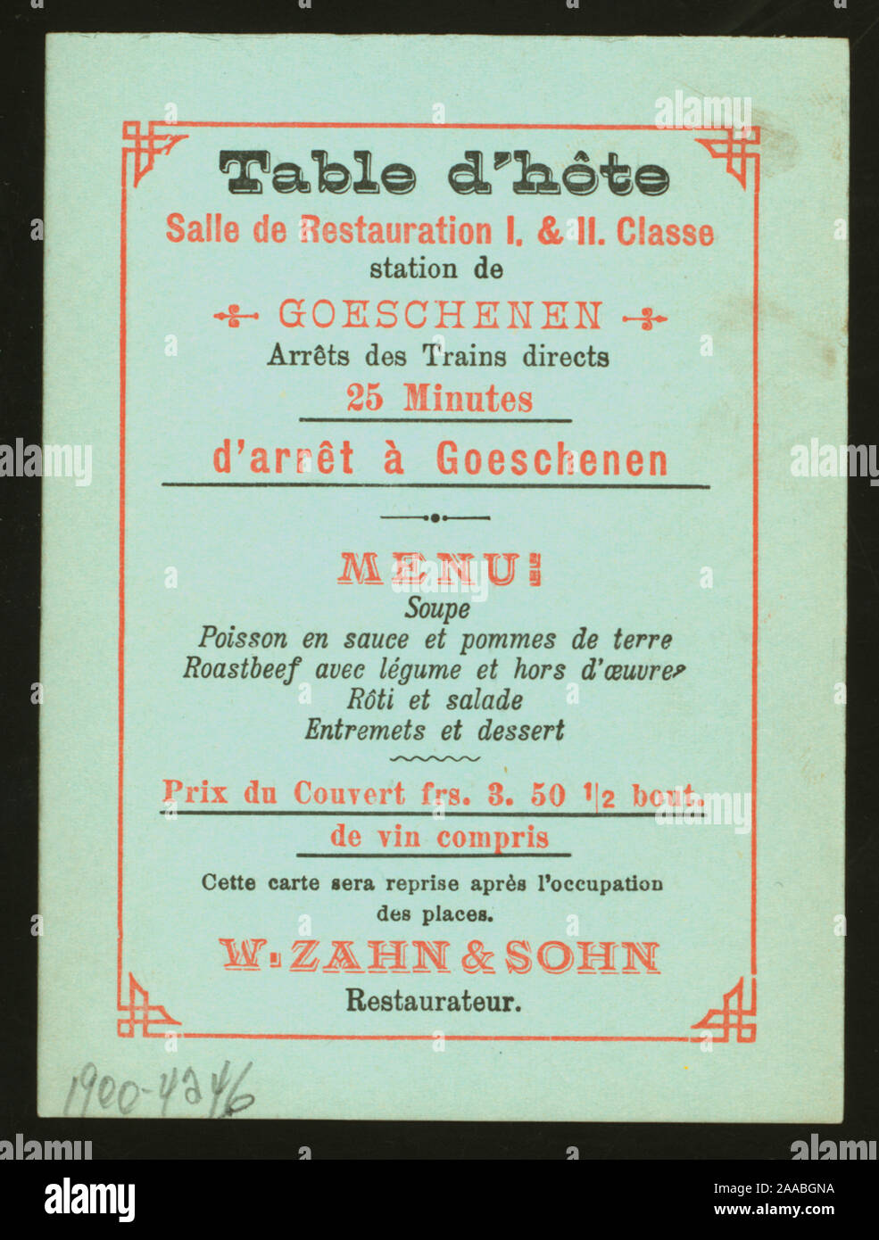 Eine SEITE IN DEUTSCHER SPRACHE, EINE SEITE IN FRANZÖSISCHER SPRACHE; Preis inklusive einer halben Flasche Wein; MENÜ IST FÜR I UND II KLASSE; HANDSCHRIFTLICHE A.S. FREIDUS;;;;;;;; Menü [von] W. ZAHN&SOHN [at] Göschenen (RR gehalten; Fremde;) Stockfoto